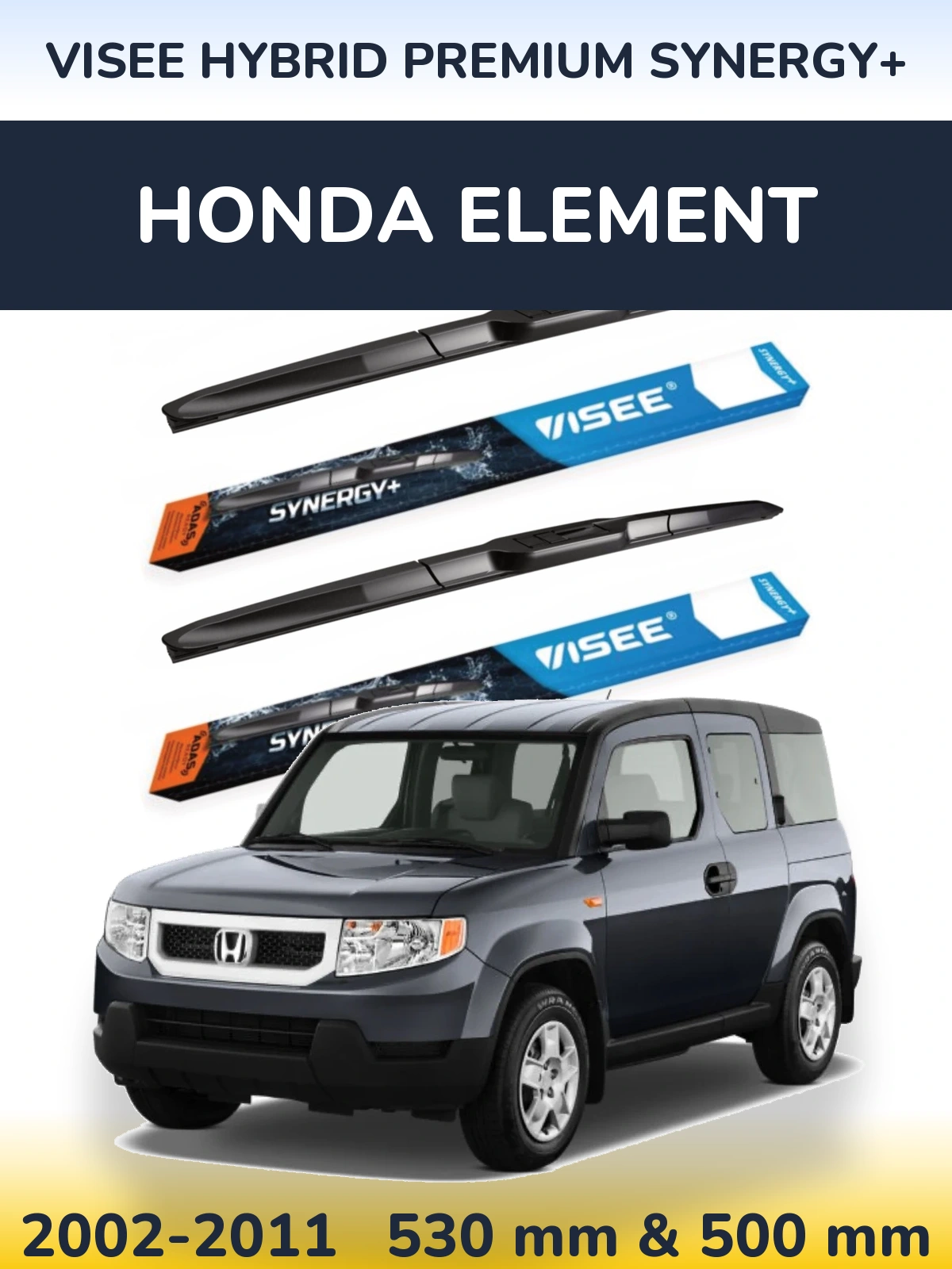 Ștergătoare VISEE HYBRID PREMIUM SYNERGY+ pentru Honda Element
