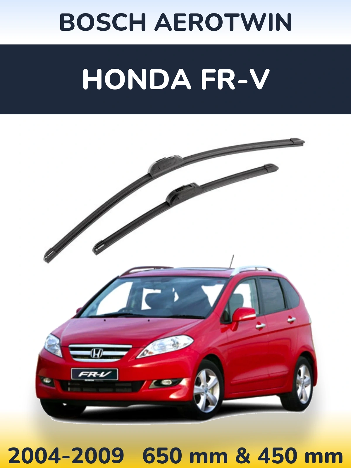 Ștergătoare BOSCH AeroTwin pentru Honda FR-V