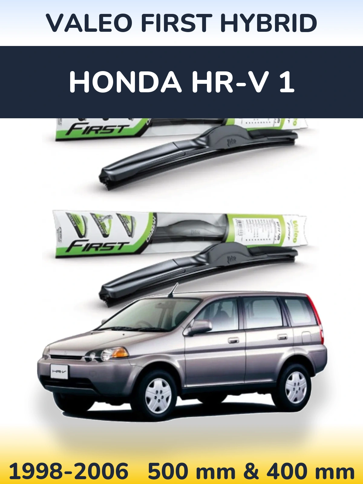 Ștergătoare Valeo First Hybrid pentru Honda HR-V 1