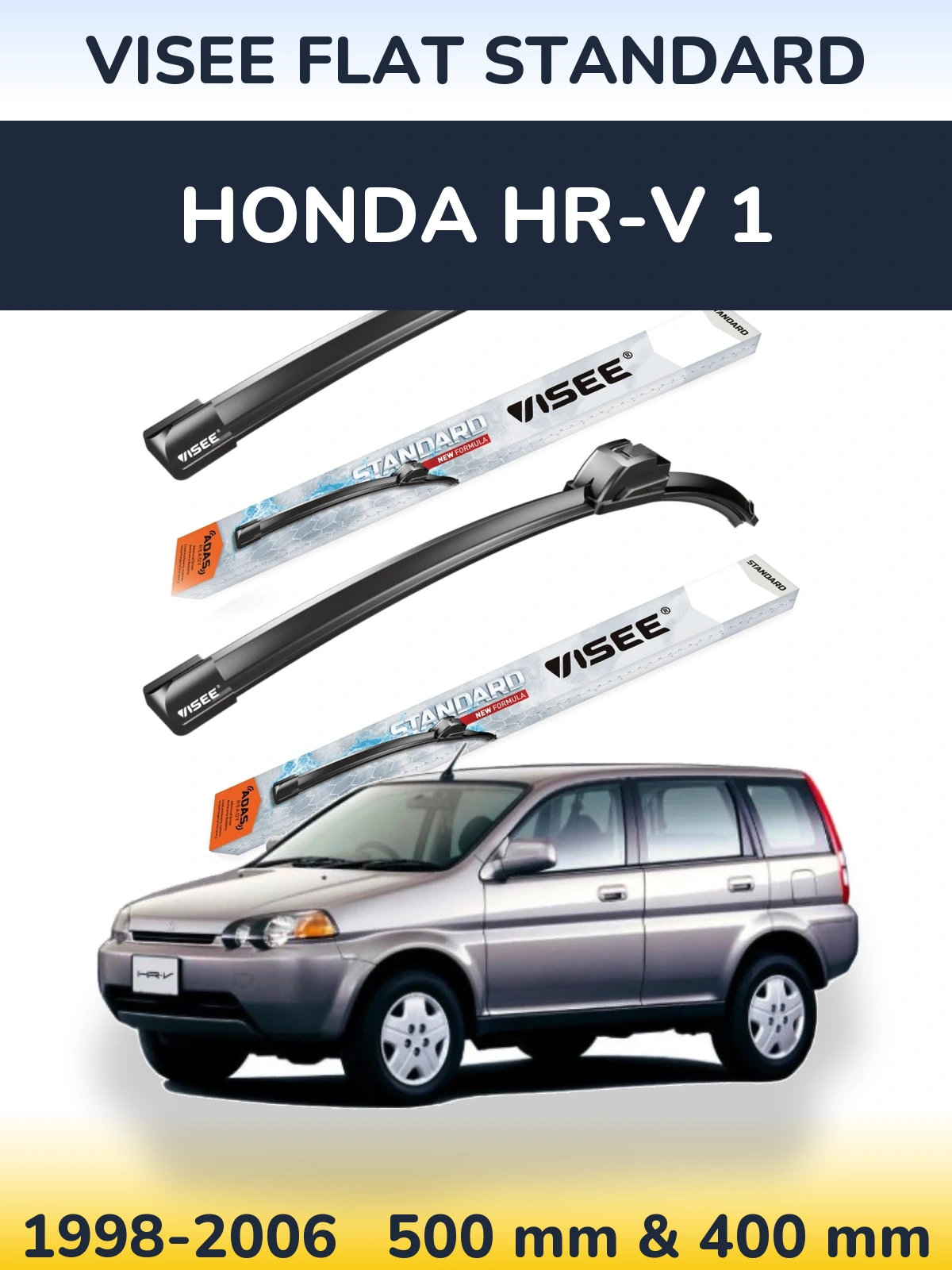 Ștergătoare VISEE FLAT STANDARD pentru Honda HR-V 1