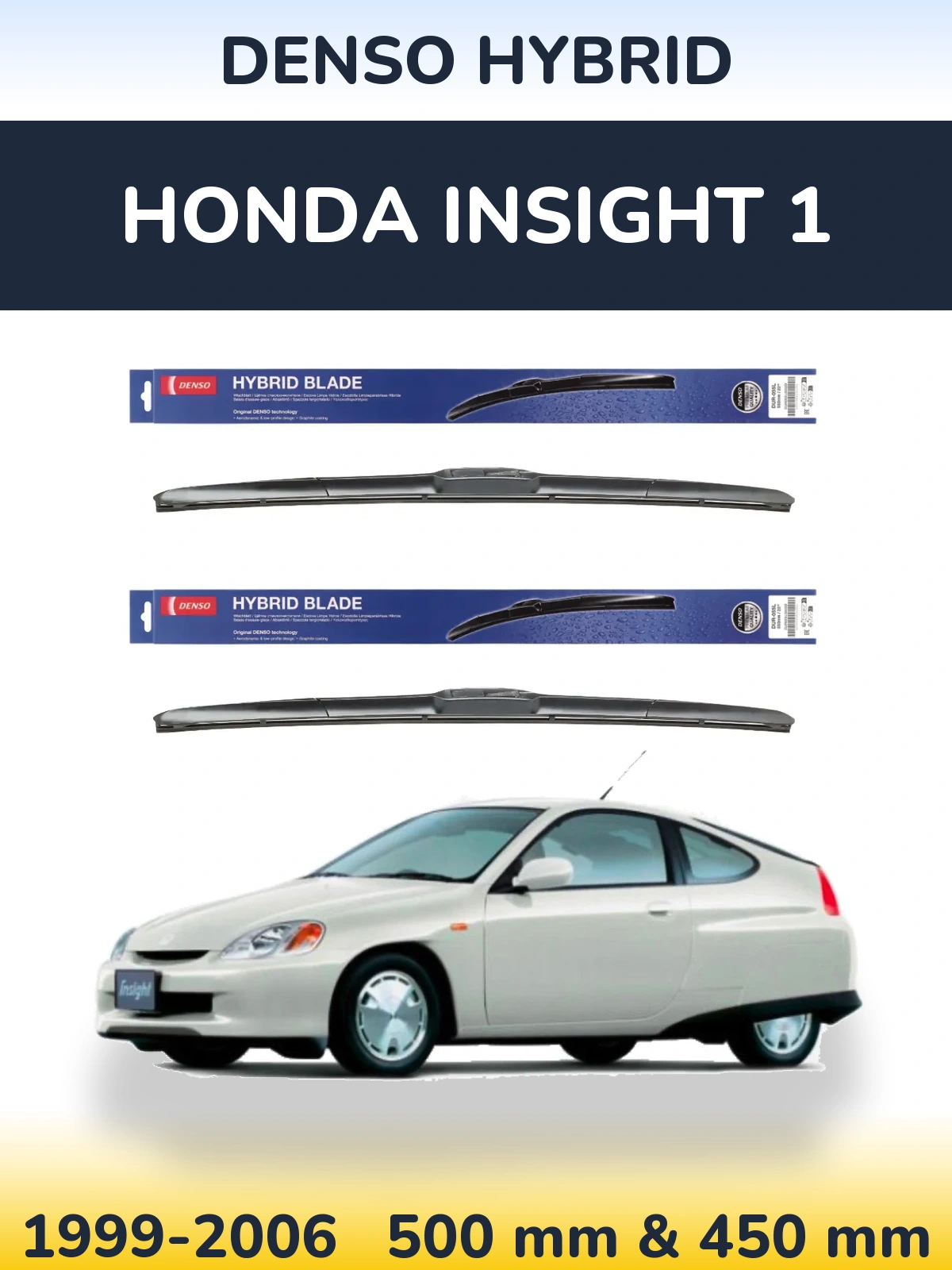 Комплект передніх щіток Denso Hybrid 500 & 450 мм для Honda Insight 1 1999-2006
