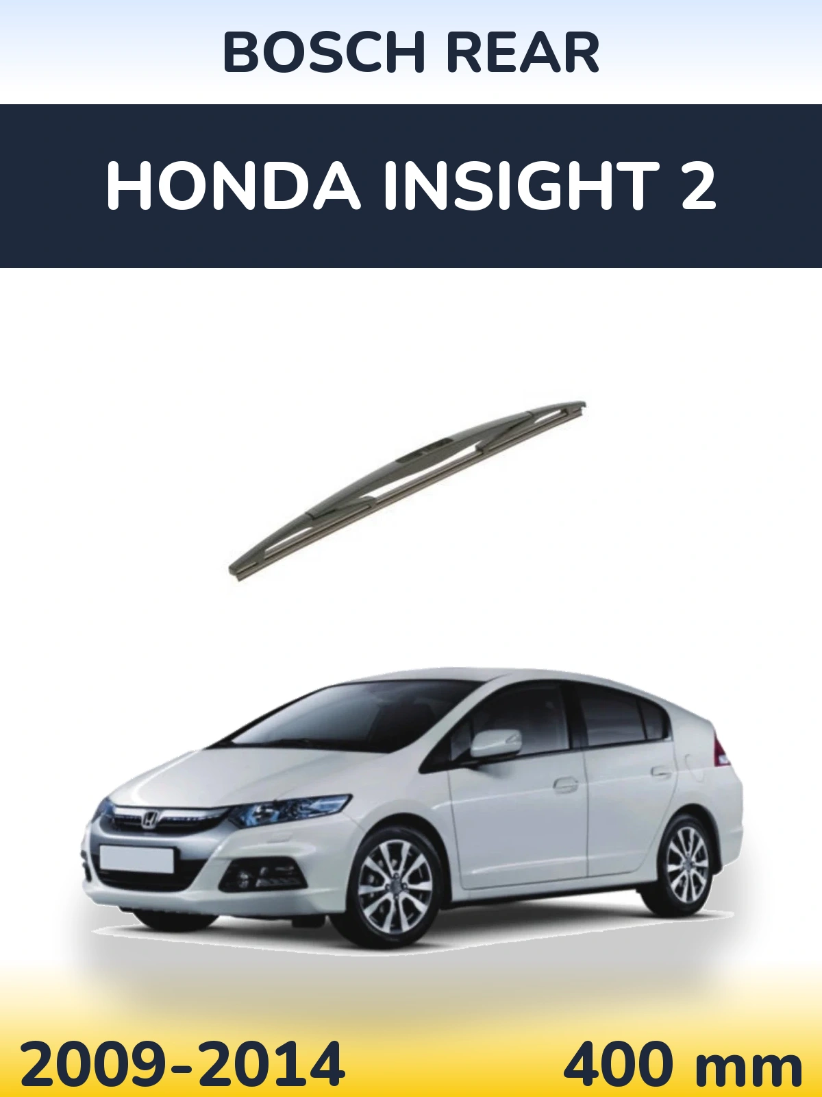Ștergătoare BOSCH Rear pentru Honda Insight 2