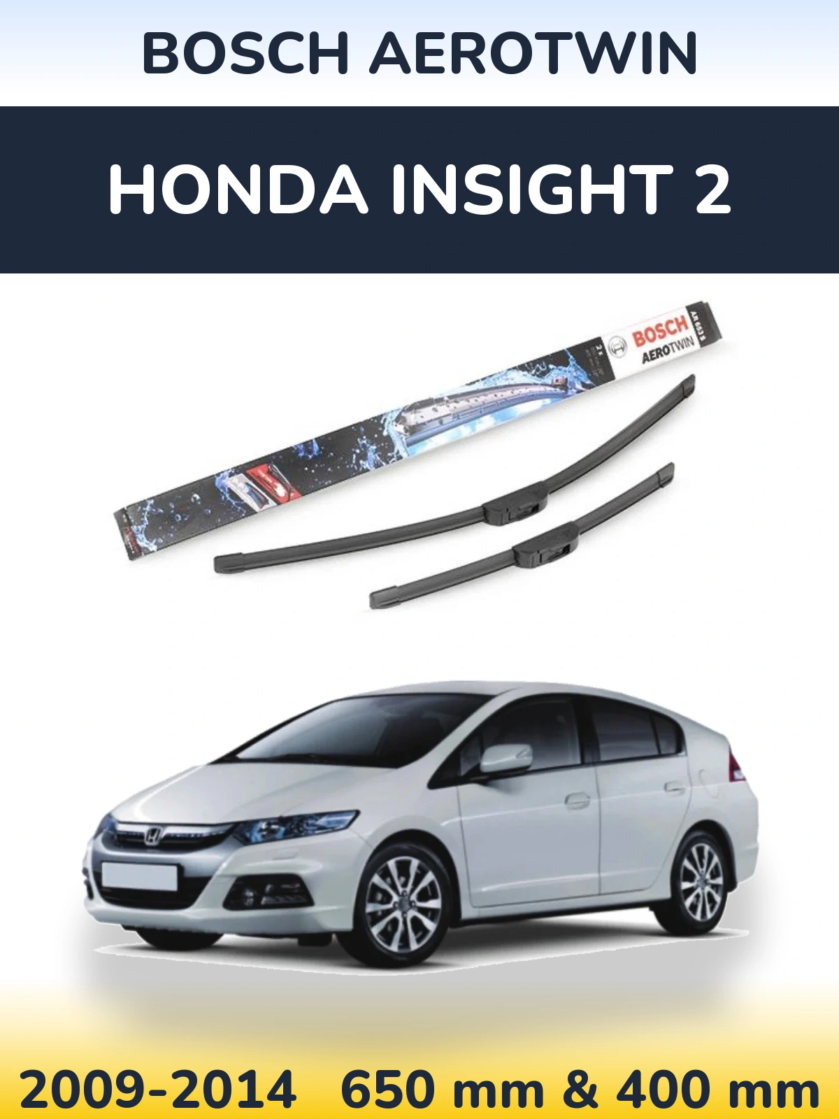 Ștergătoare BOSCH AeroTwin pentru Honda Insight 2
