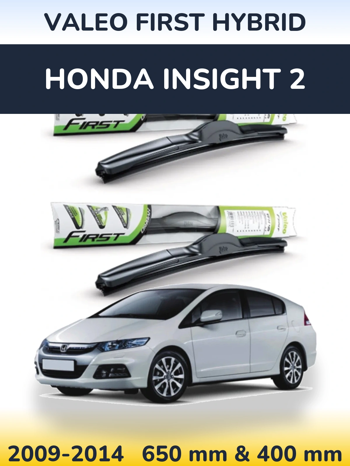 Комплект передних дворников Valeo First Hybrid 650 & 400 мм для Honda Insight 2 2009-2014