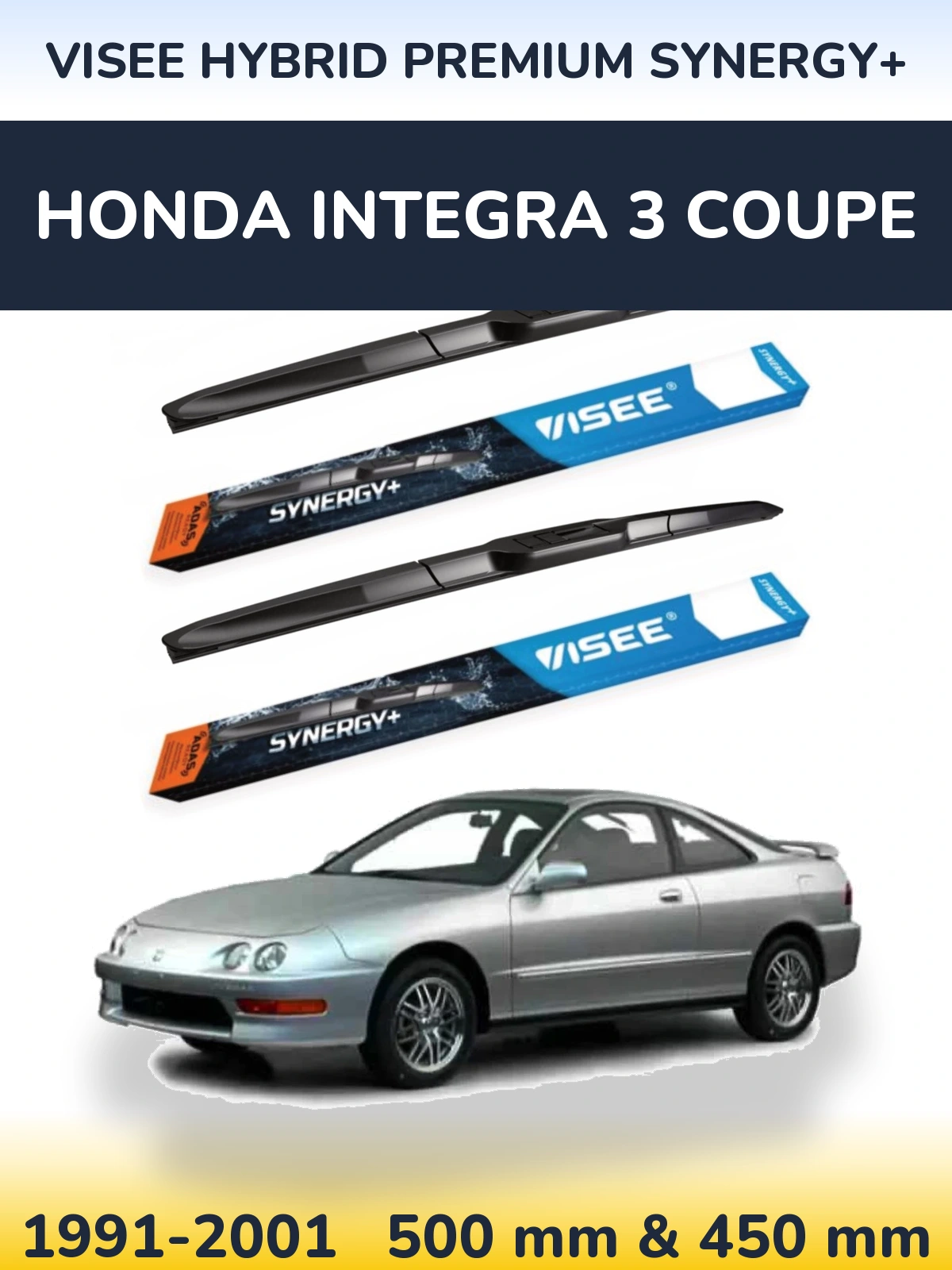 Ștergătoare VISEE HYBRID PREMIUM SYNERGY+ pentru Honda Integra 3 coupe