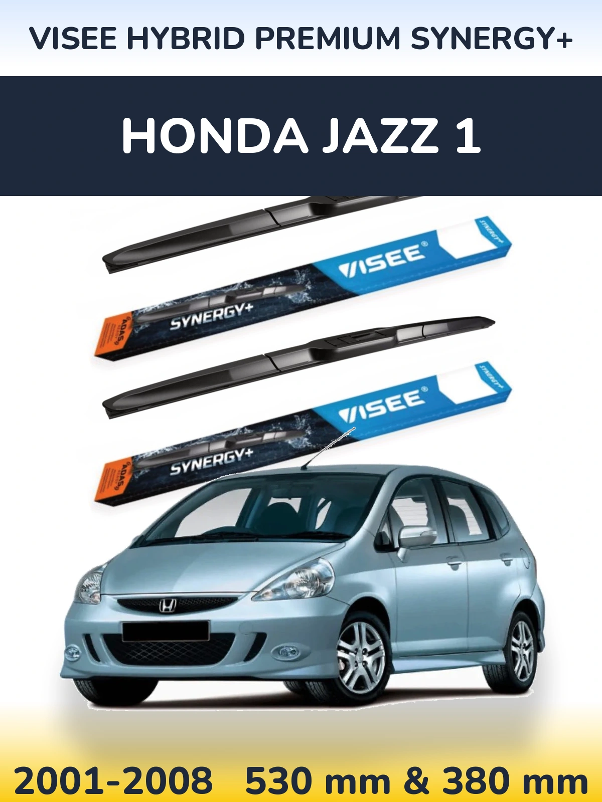 Ștergătoare VISEE HYBRID PREMIUM SYNERGY+ pentru Honda Jazz 1