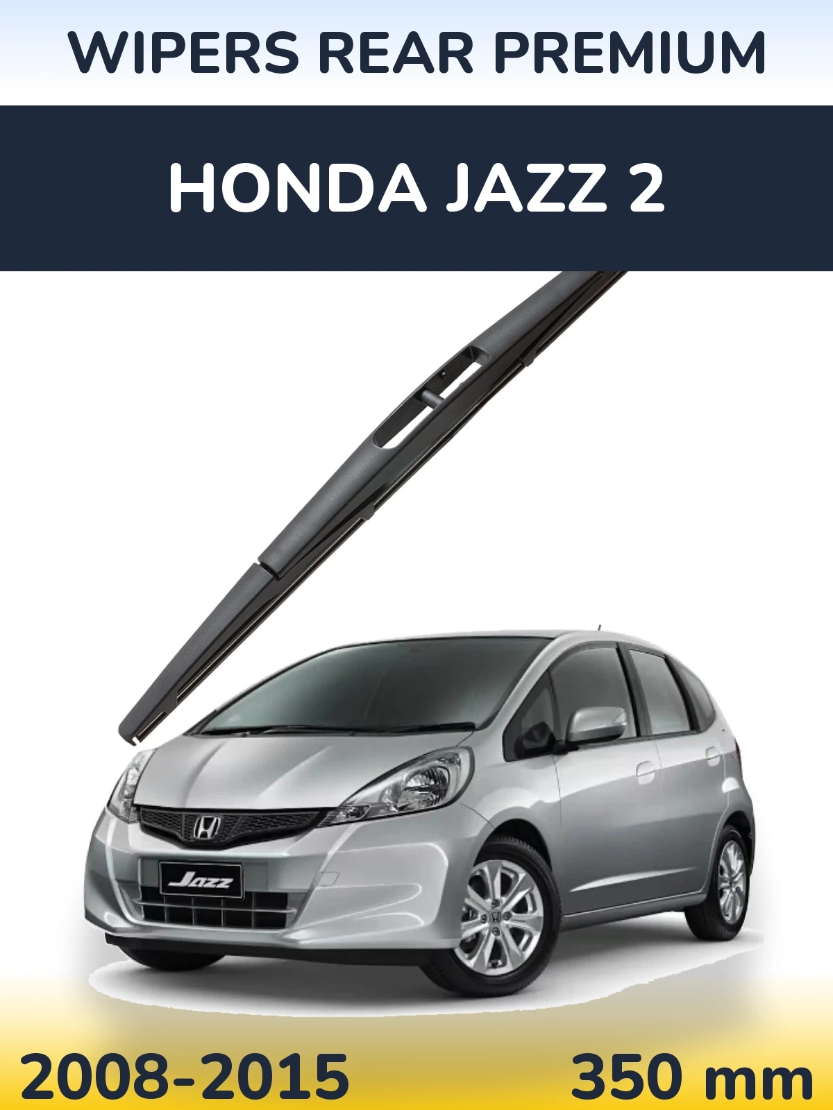 Ștergătoare WIPERS REAR PREMIUM pentru Honda Jazz 2