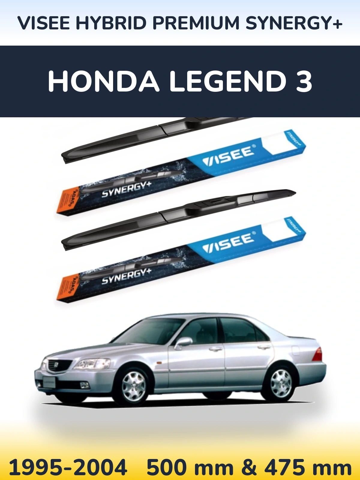 Ștergătoare VISEE HYBRID PREMIUM SYNERGY+ pentru Honda Legend 3
