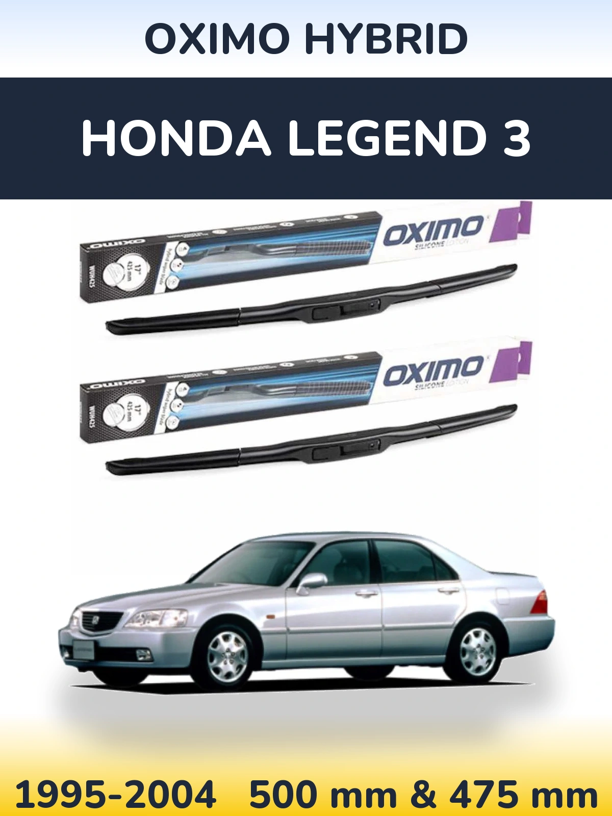 Ștergătoare Oximo Hybrid pentru Honda Legend 3