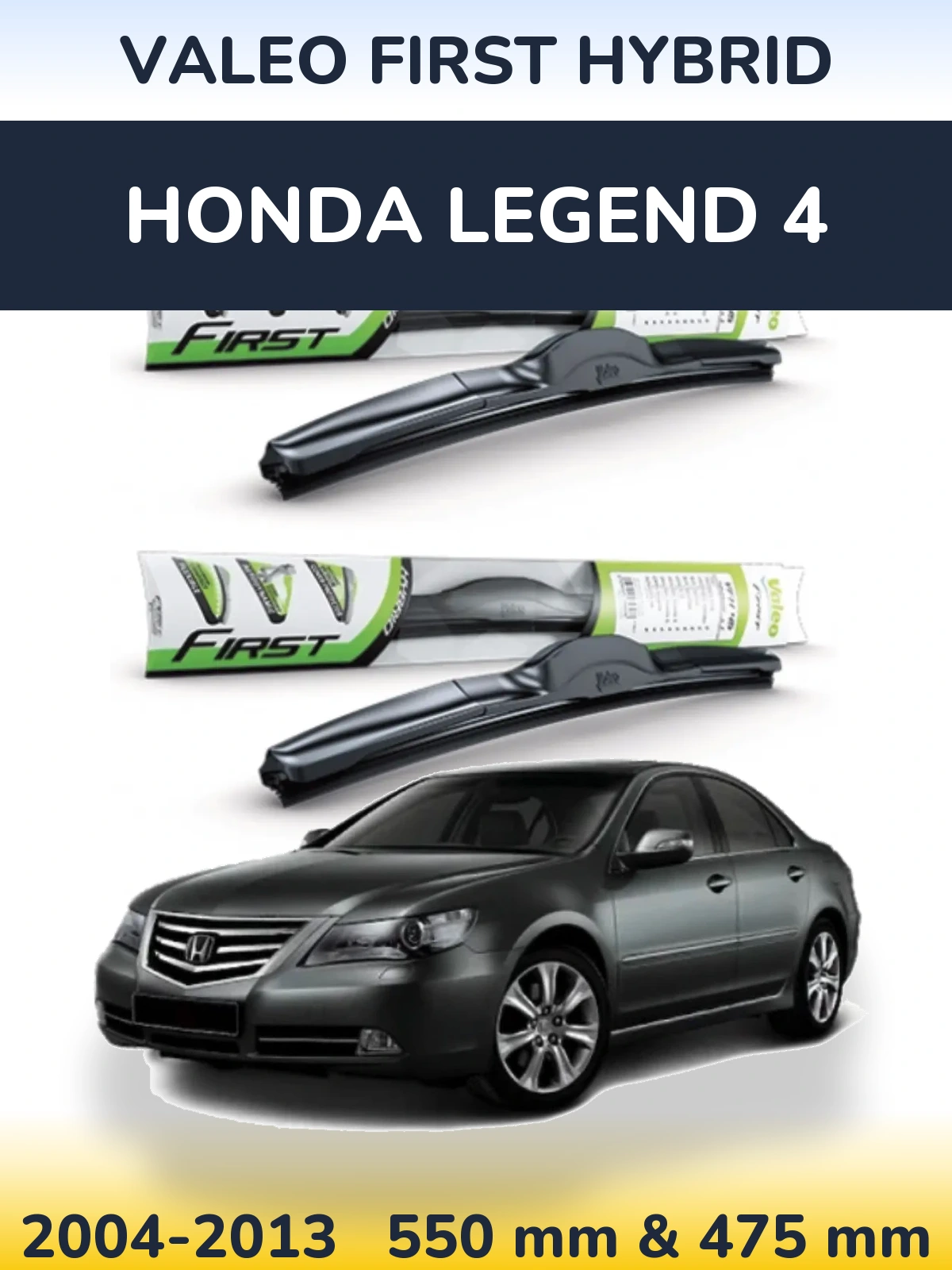 Ștergătoare Valeo First Hybrid pentru Honda Legend 4