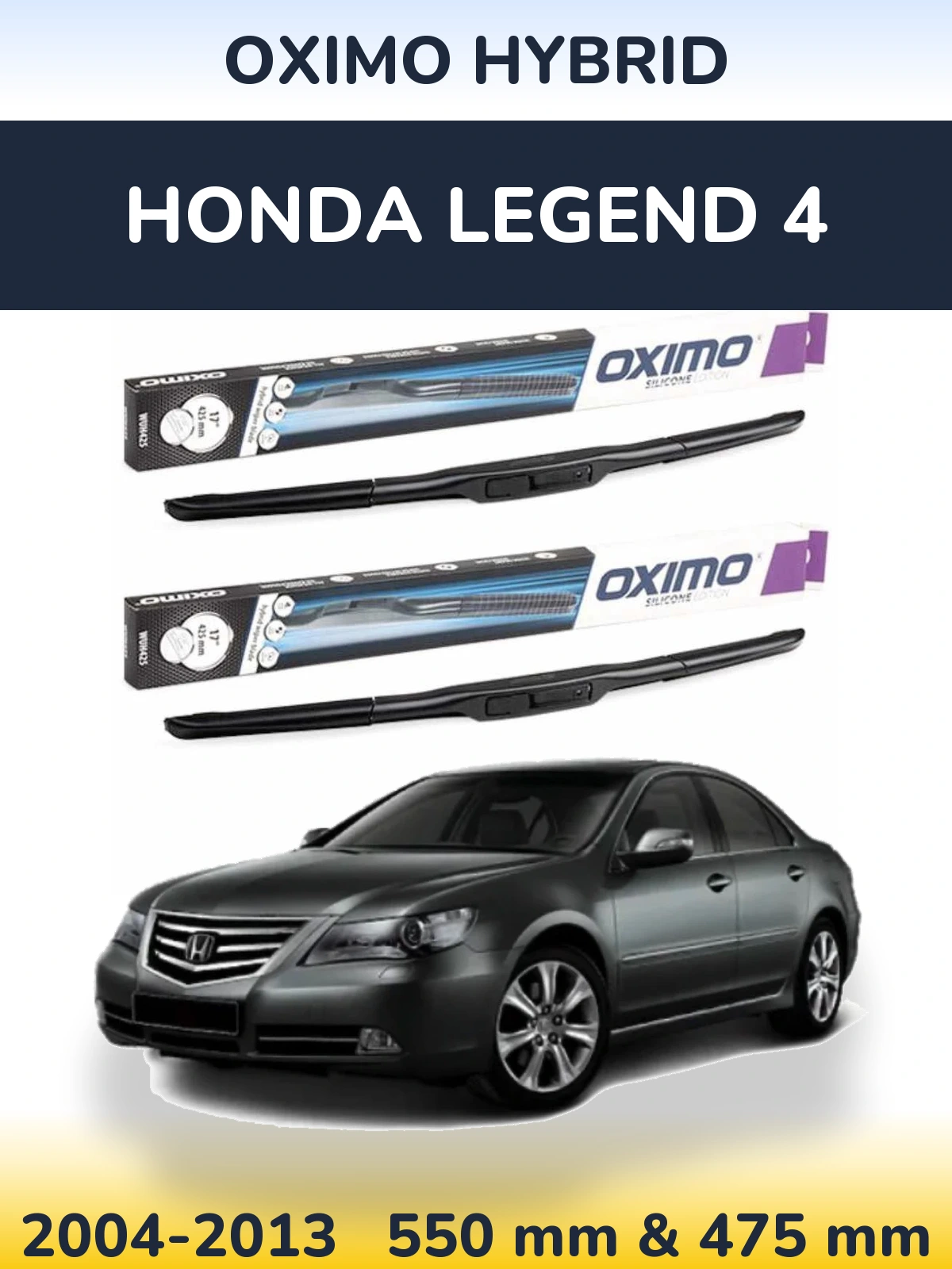 Ștergătoare Oximo Hybrid pentru Honda Legend 4