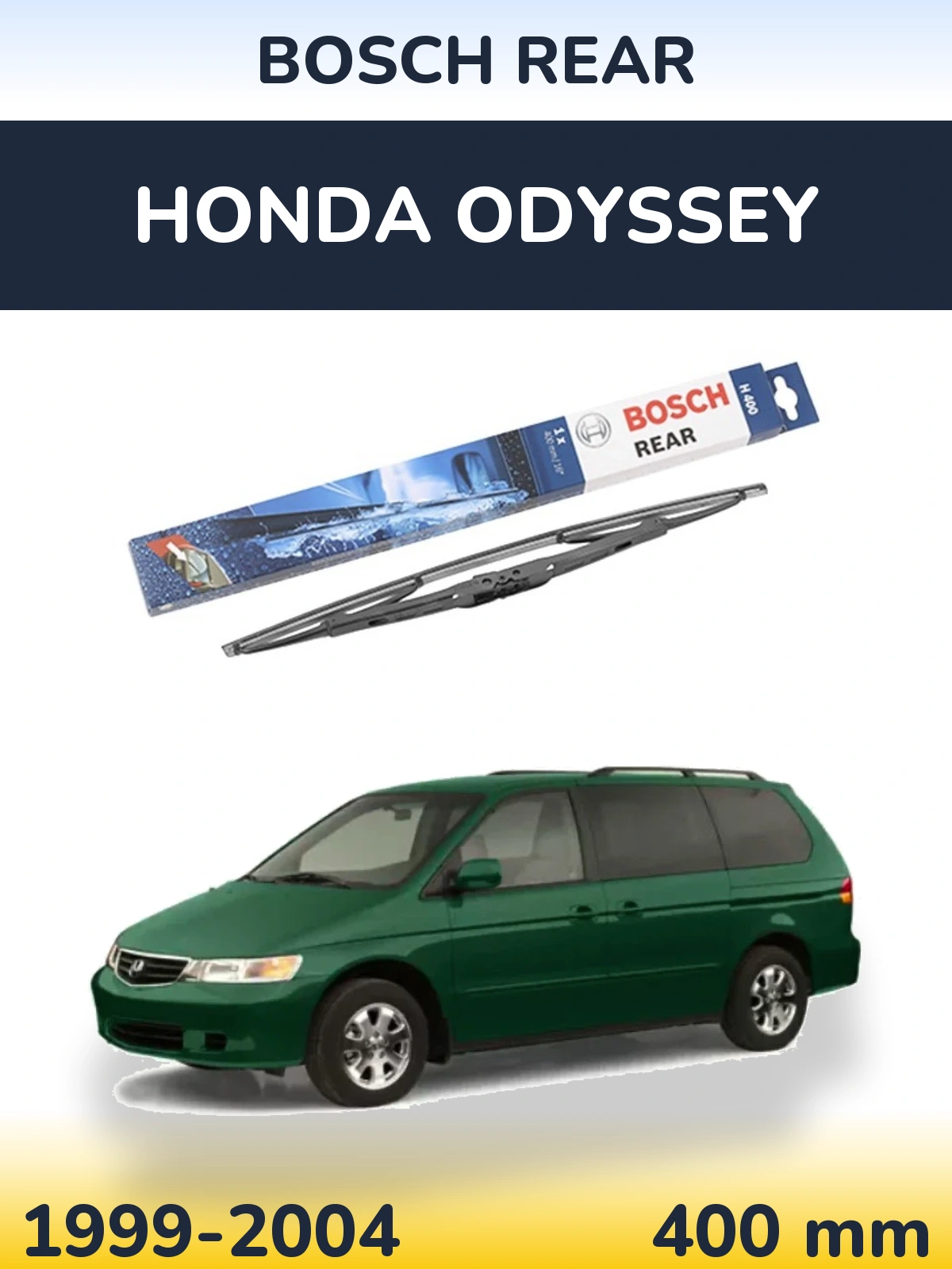 Ștergătoare BOSCH Rear pentru Honda Odyssey