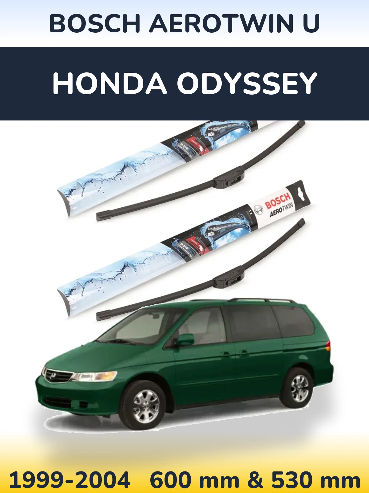 Ștergătoare BOSCH AeroTwin U pentru Honda Odyssey