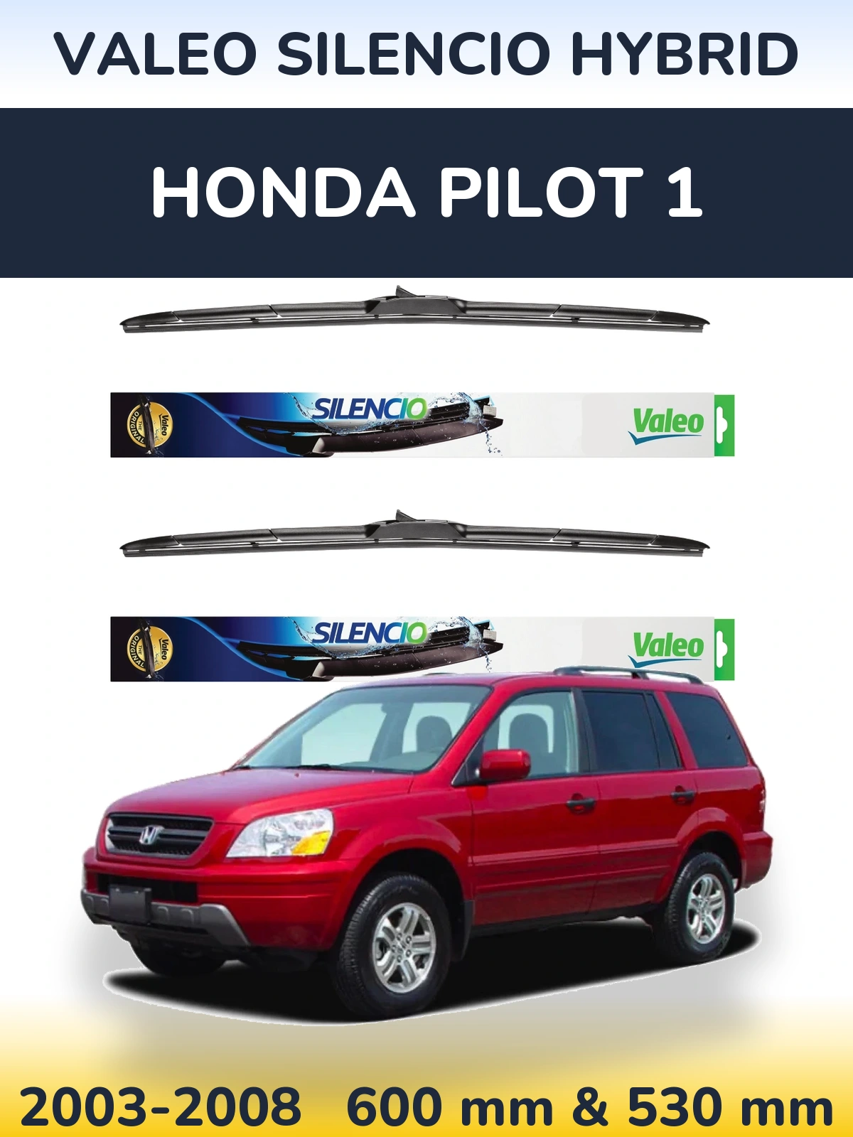 Ștergătoare Valeo Silencio Hybrid pentru Honda Pilot 1