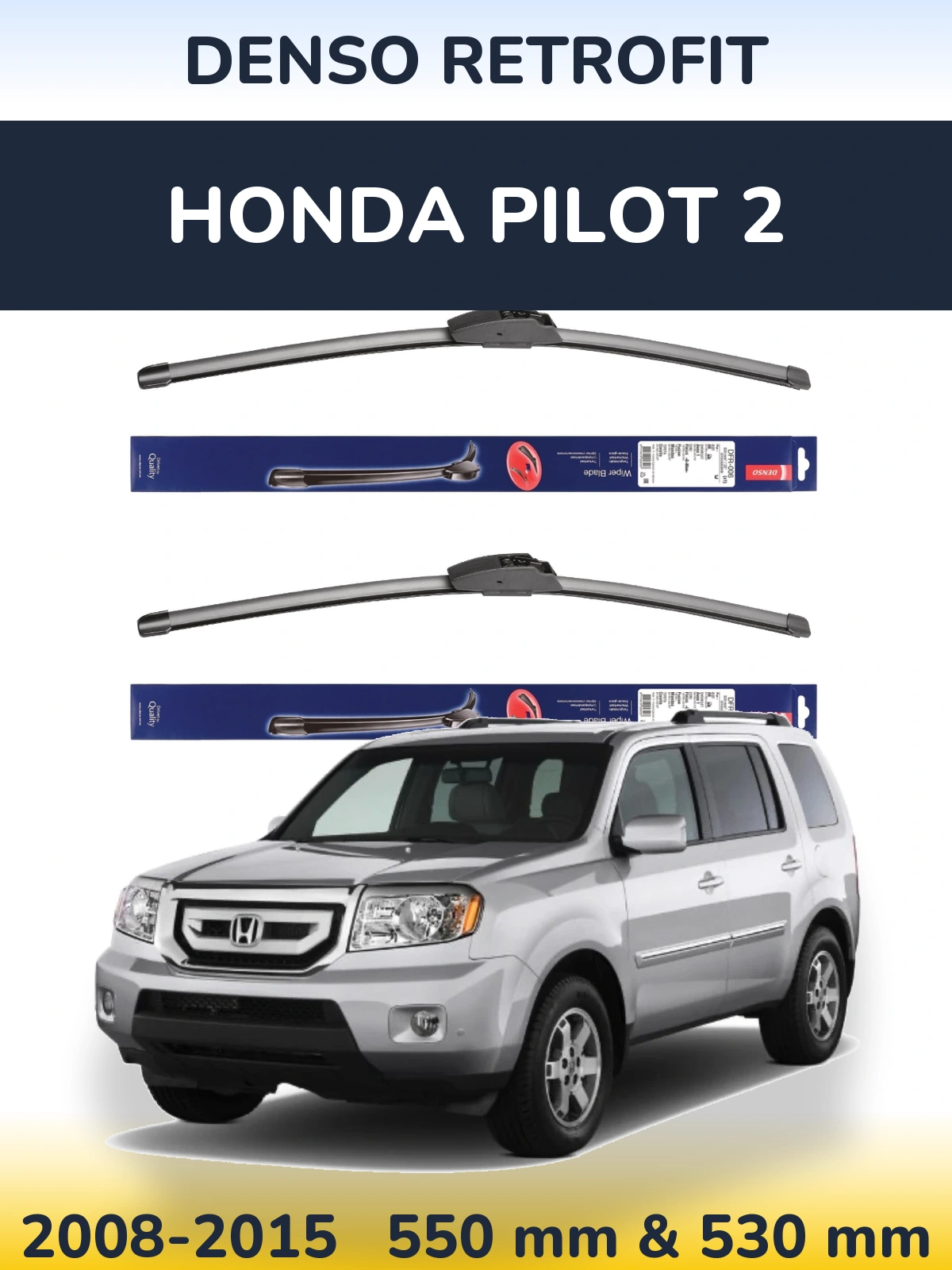 Ștergătoare Denso Retrofit pentru Honda Pilot 2