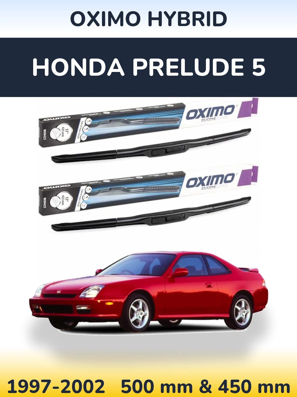 Ștergătoare Oximo Hybrid pentru Honda Prelude 5