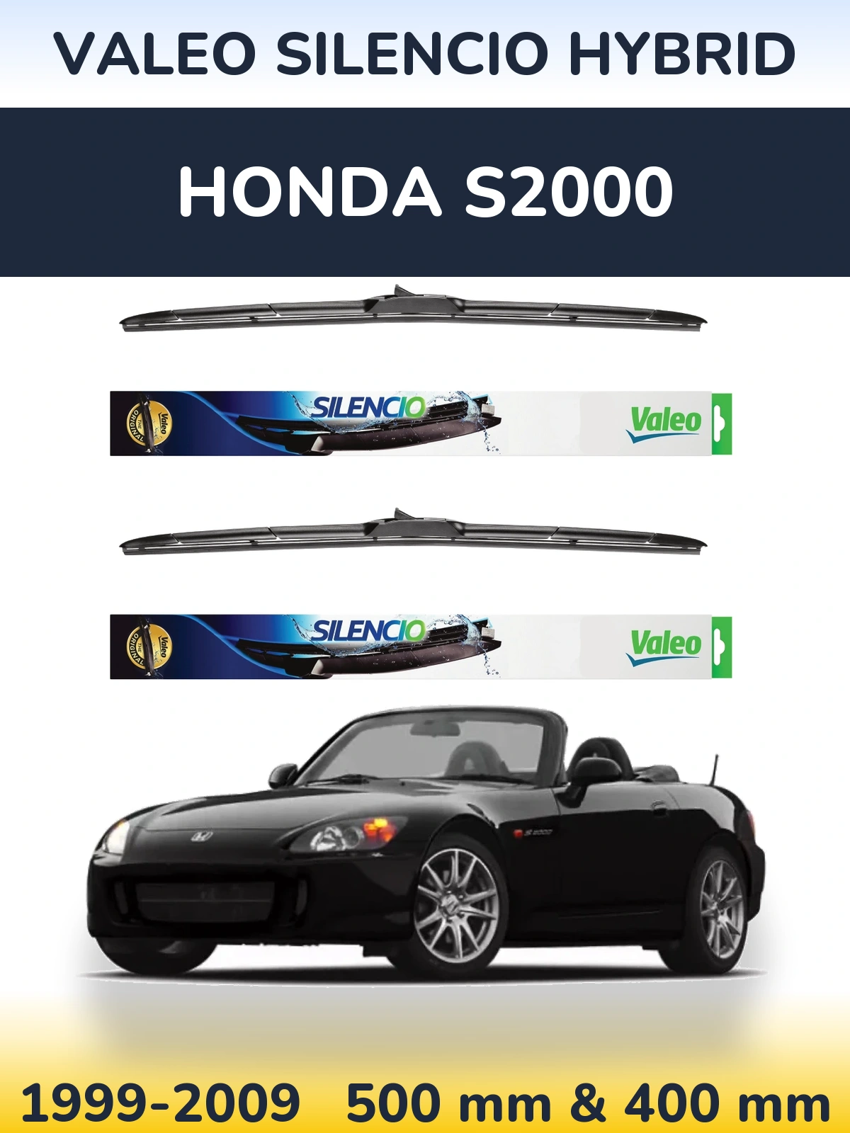 Ștergătoare Valeo Silencio Hybrid pentru Honda S2000