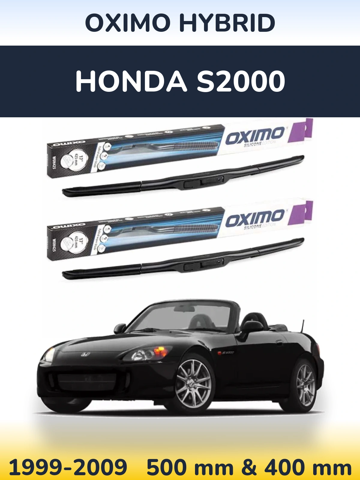 Ștergătoare Oximo Hybrid pentru Honda S2000