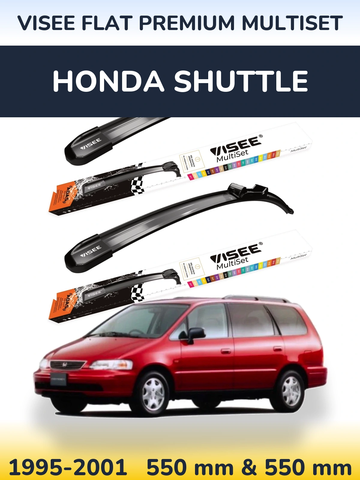 Front wiper blade set VISEE FLAT PREMIUM MultiSet 550 & 550 mm for Honda Shuttle 1995-2001