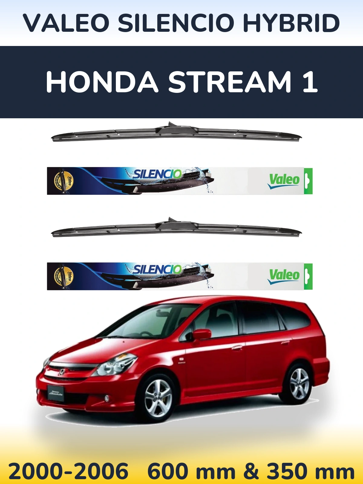 Ștergătoare Valeo Silencio Hybrid pentru Honda Stream 1