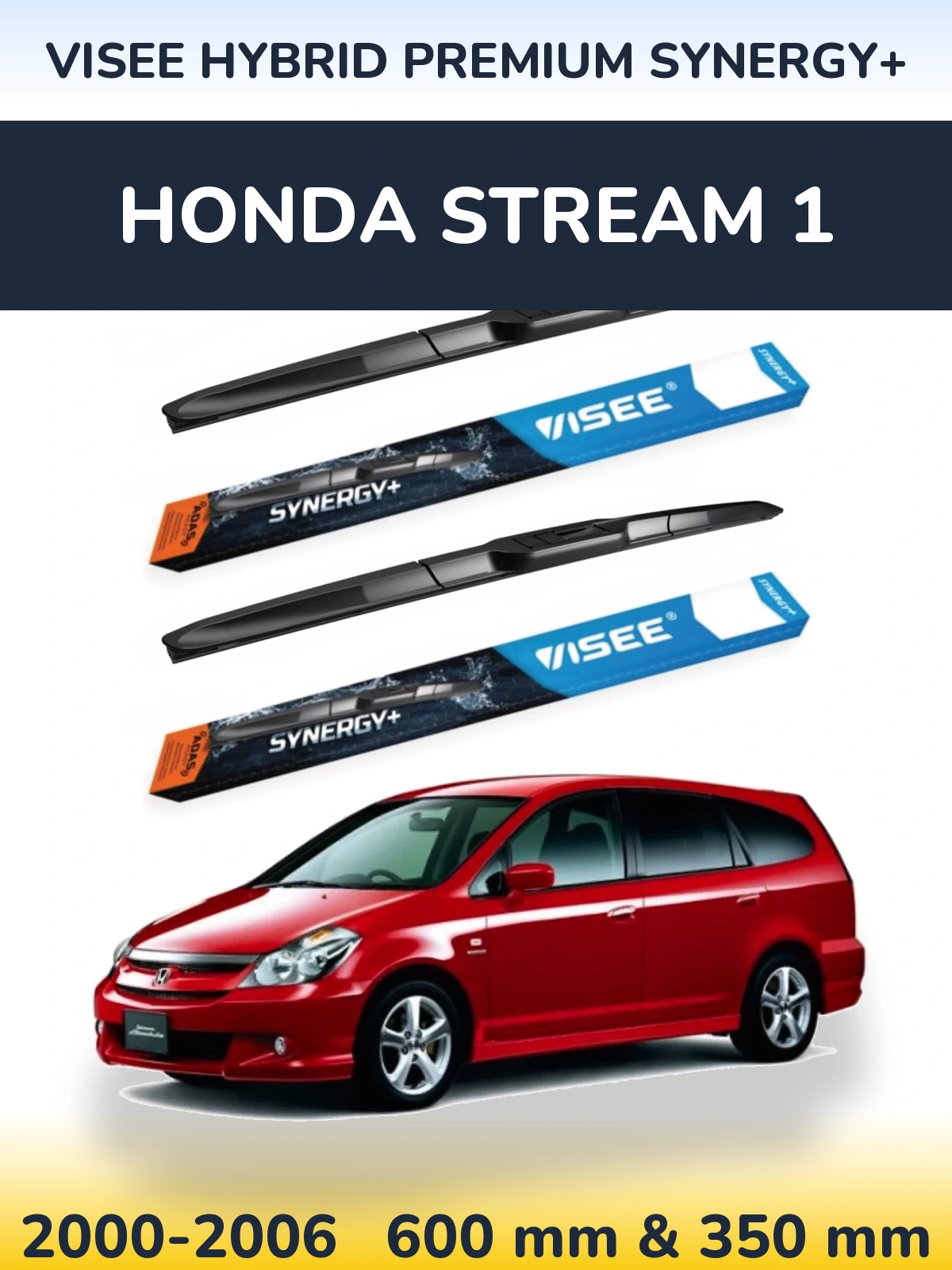 Ștergătoare VISEE HYBRID PREMIUM SYNERGY+ pentru Honda Stream 1