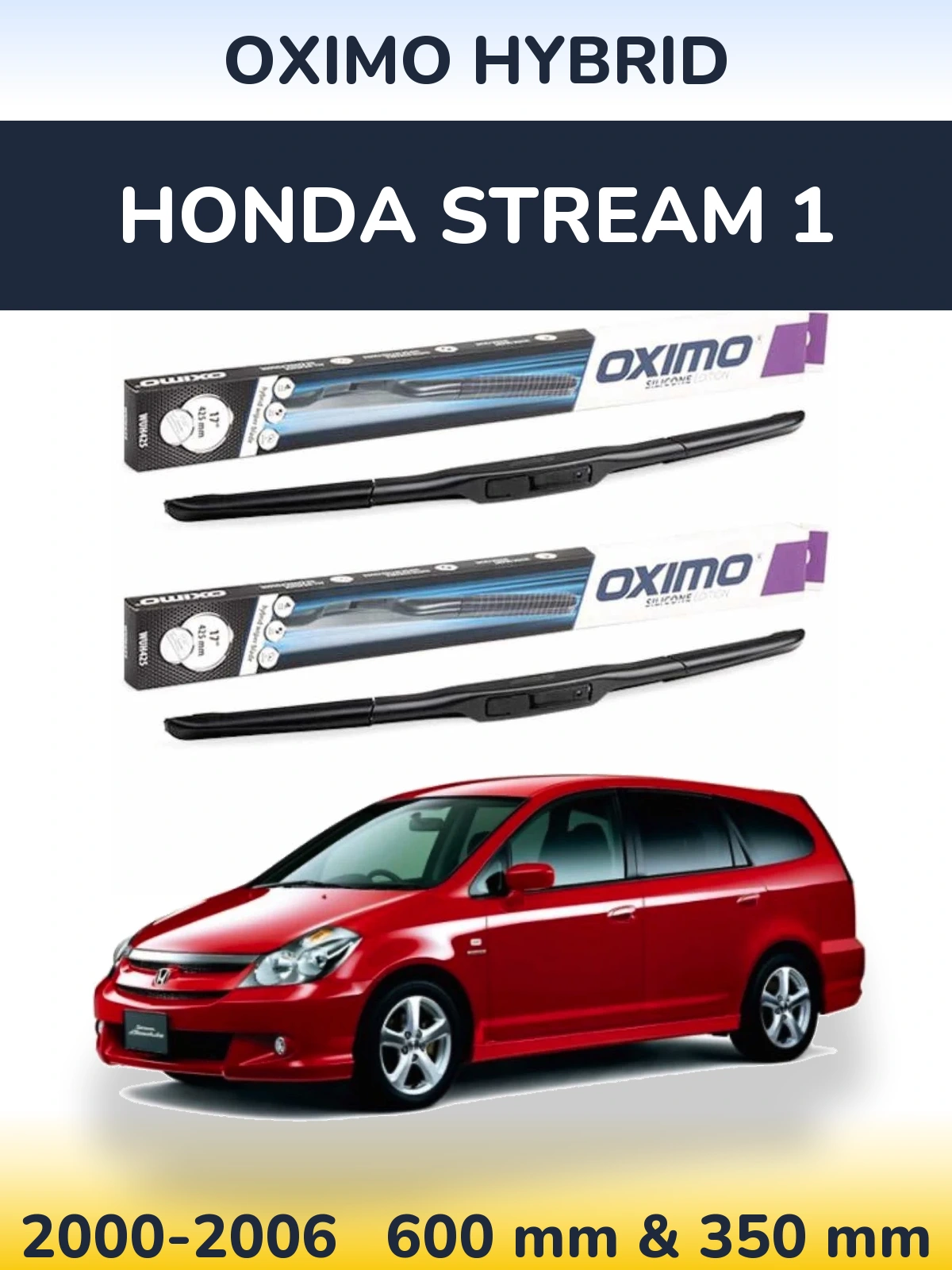 Ștergătoare Oximo Hybrid pentru Honda Stream 1