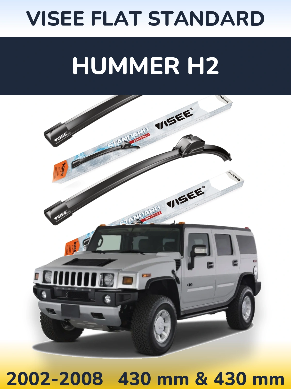 Ștergătoare VISEE FLAT STANDARD pentru Hummer H2