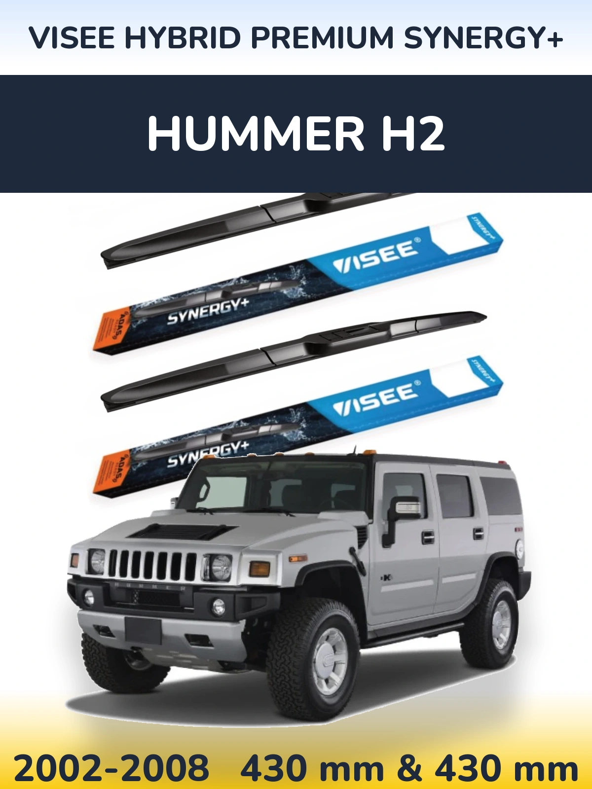 Ștergătoare VISEE HYBRID PREMIUM SYNERGY+ pentru Hummer H2