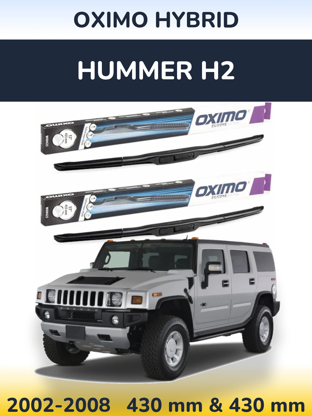 Ștergătoare Oximo Hybrid pentru Hummer H2