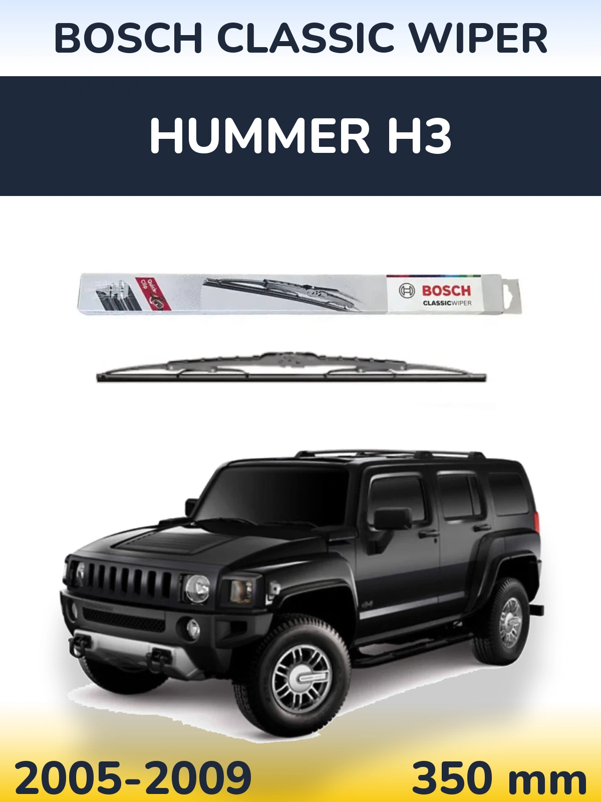 Ștergătoare BOSCH Classic Wiper pentru Hummer H3