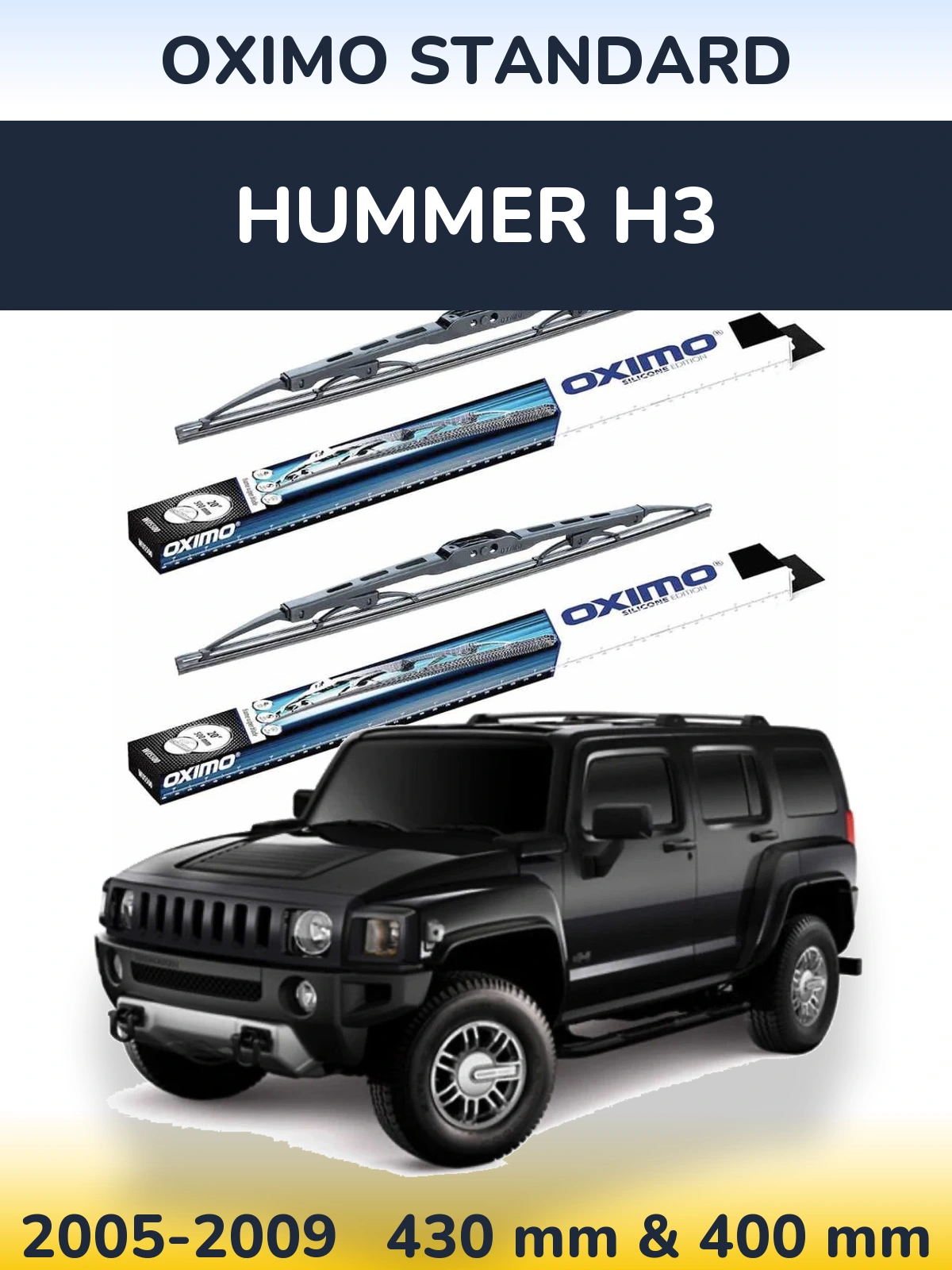 Ștergătoare Oximo Standard pentru Hummer H3