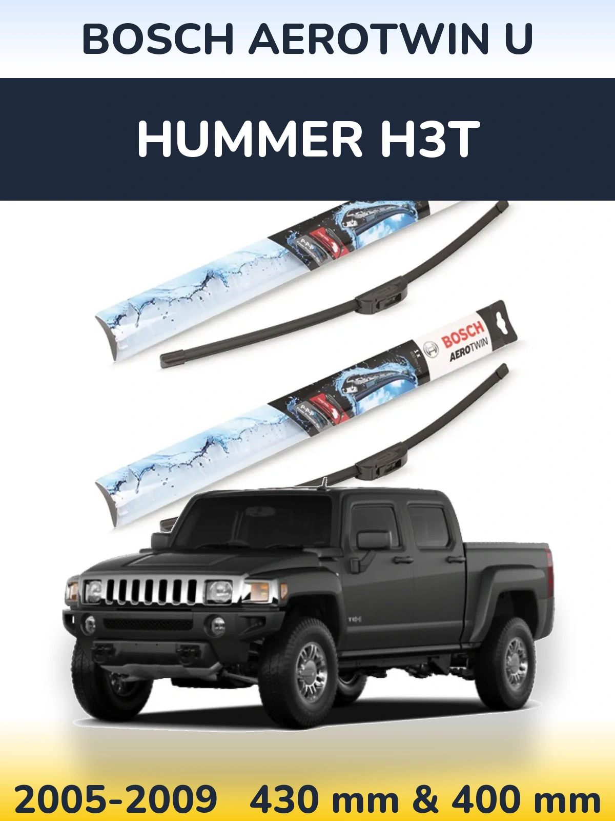 Ștergătoare BOSCH AeroTwin U pentru Hummer H3T