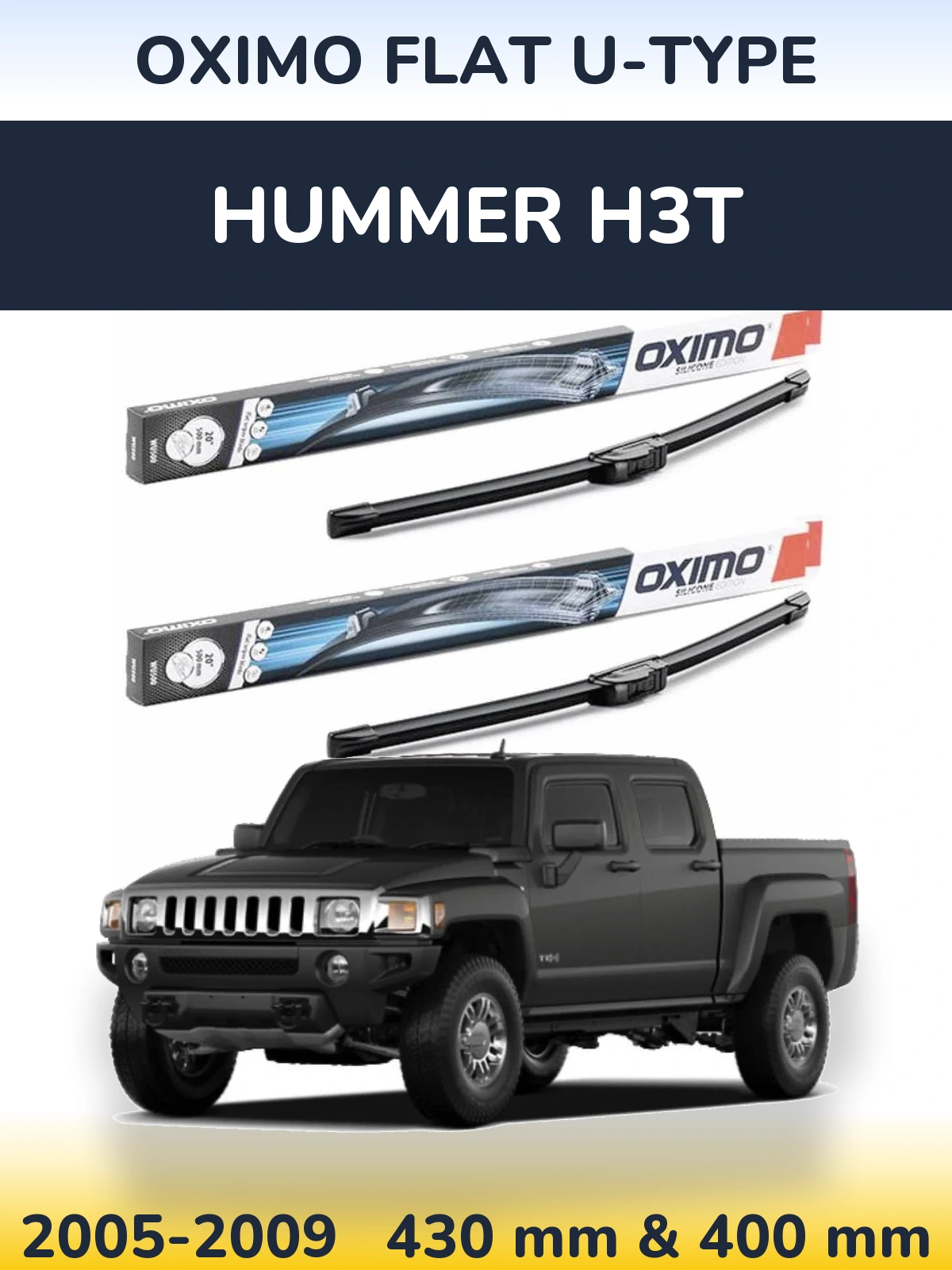 Ștergătoare Oximo Flat U-type pentru Hummer H3T