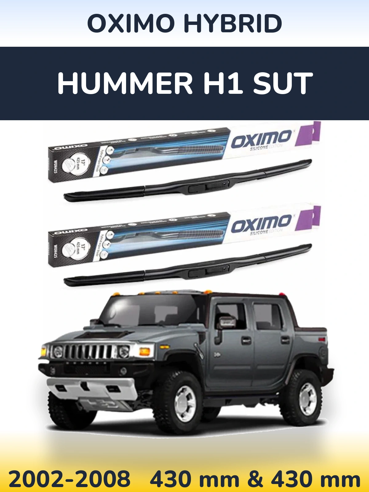 Ștergătoare Oximo Hybrid pentru Hummer H1 SUT