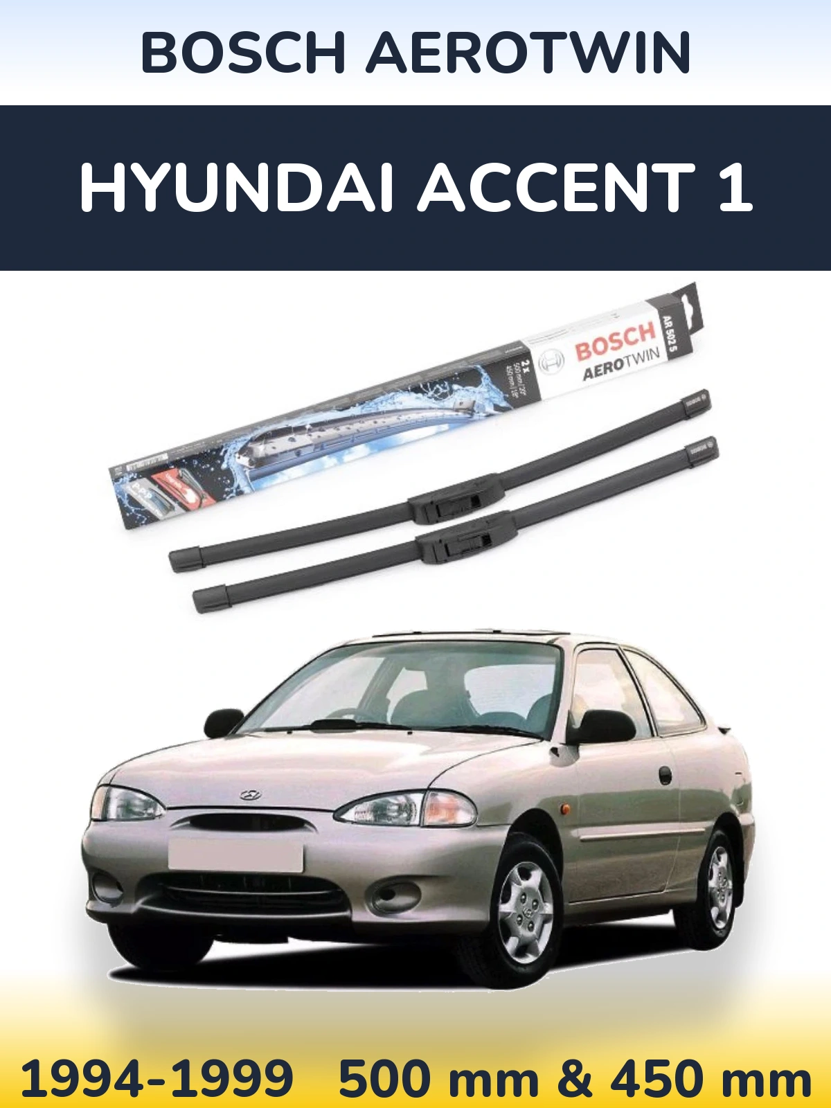 Ștergătoare BOSCH AeroTwin pentru Hyundai Accent 1