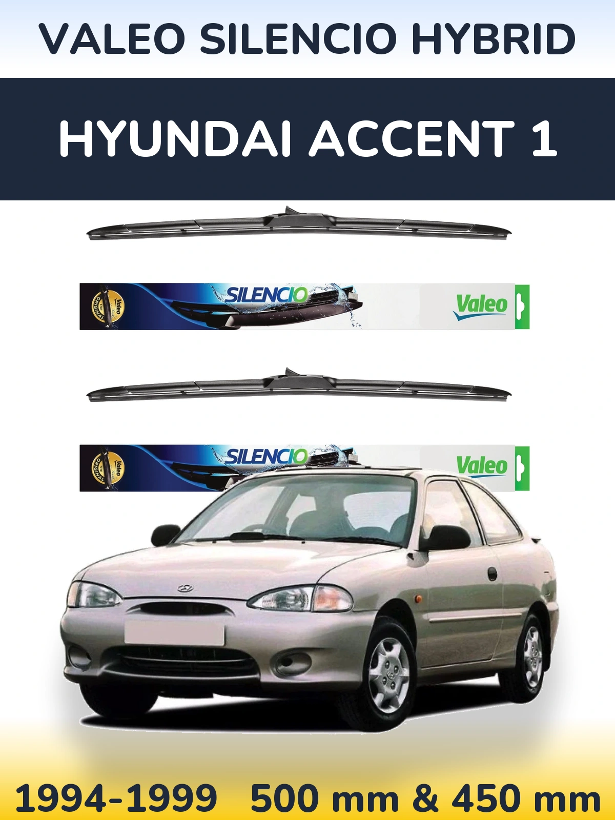 Ștergătoare Valeo Silencio Hybrid pentru Hyundai Accent 1