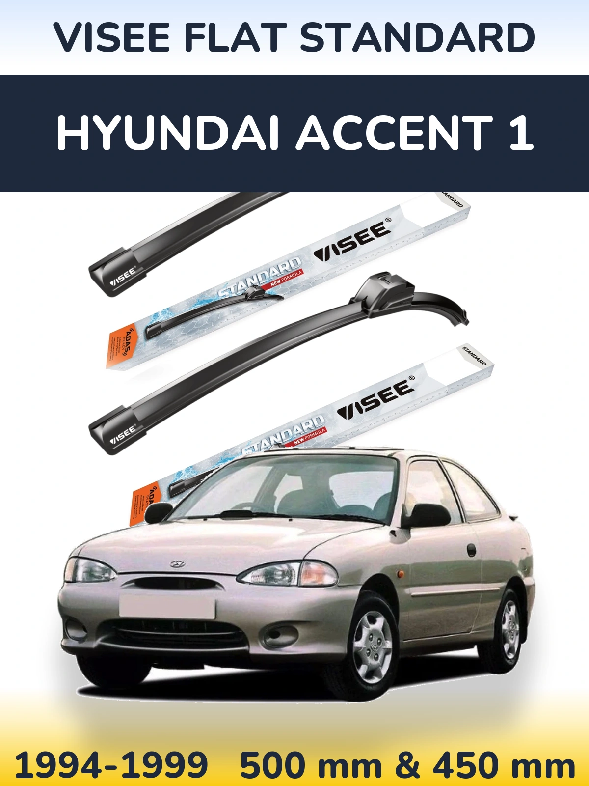 Ștergătoare VISEE FLAT STANDARD pentru Hyundai Accent 1