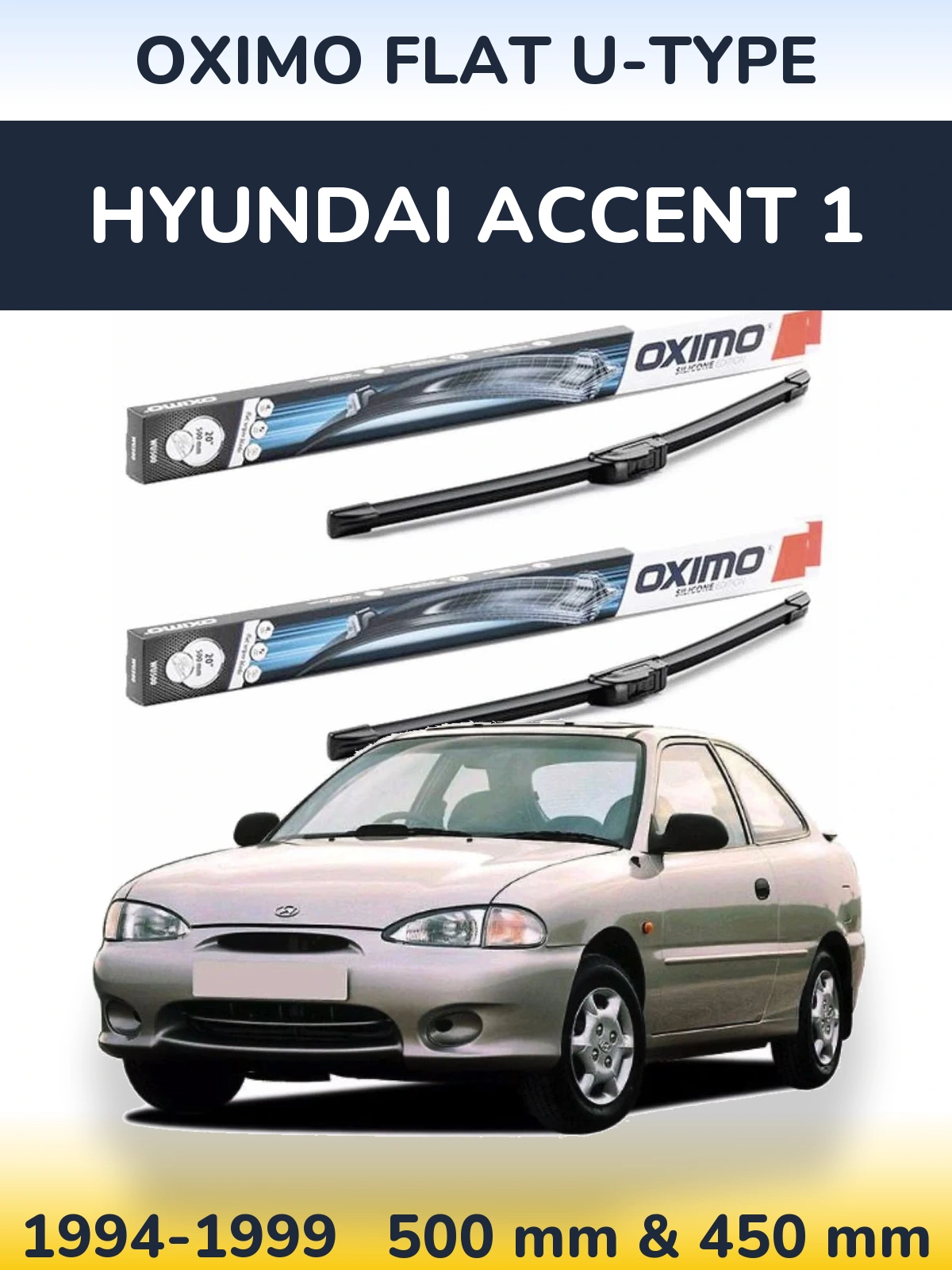 Ștergătoare Oximo Flat U-type pentru Hyundai Accent 1