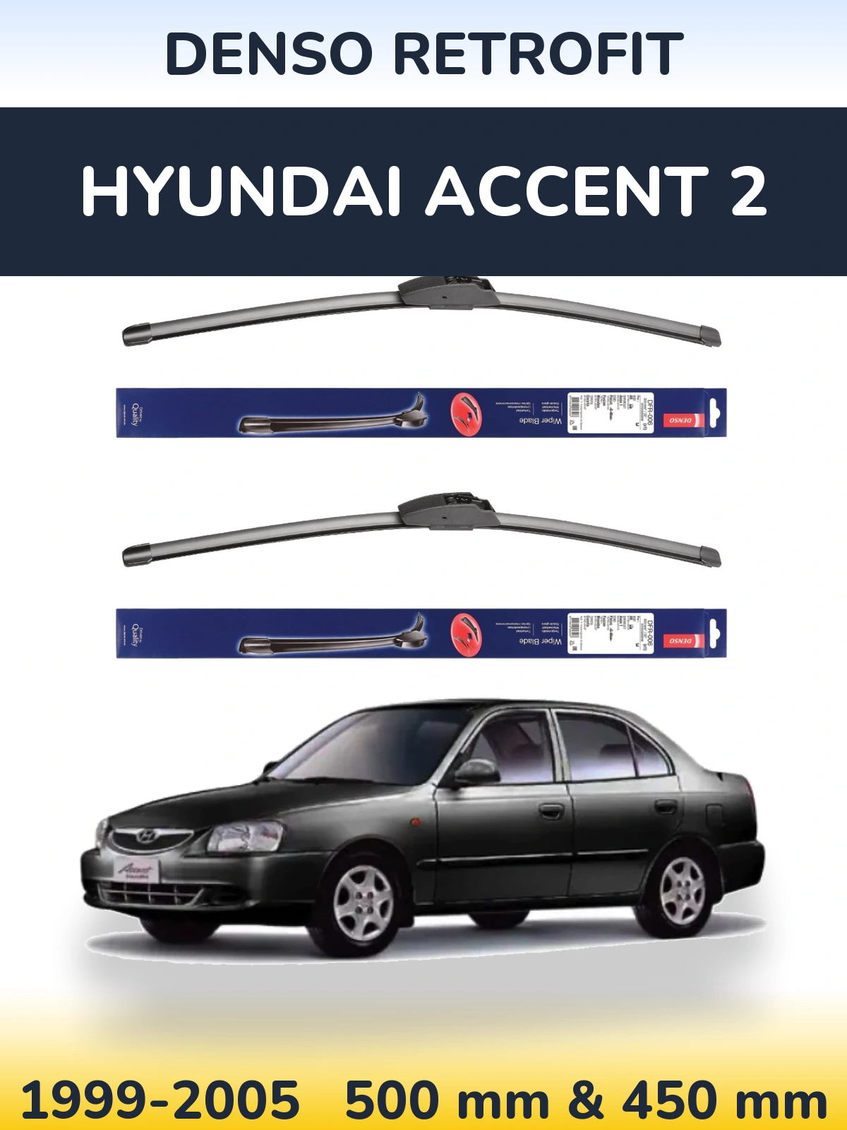Ștergătoare Denso Retrofit pentru Hyundai Accent 2