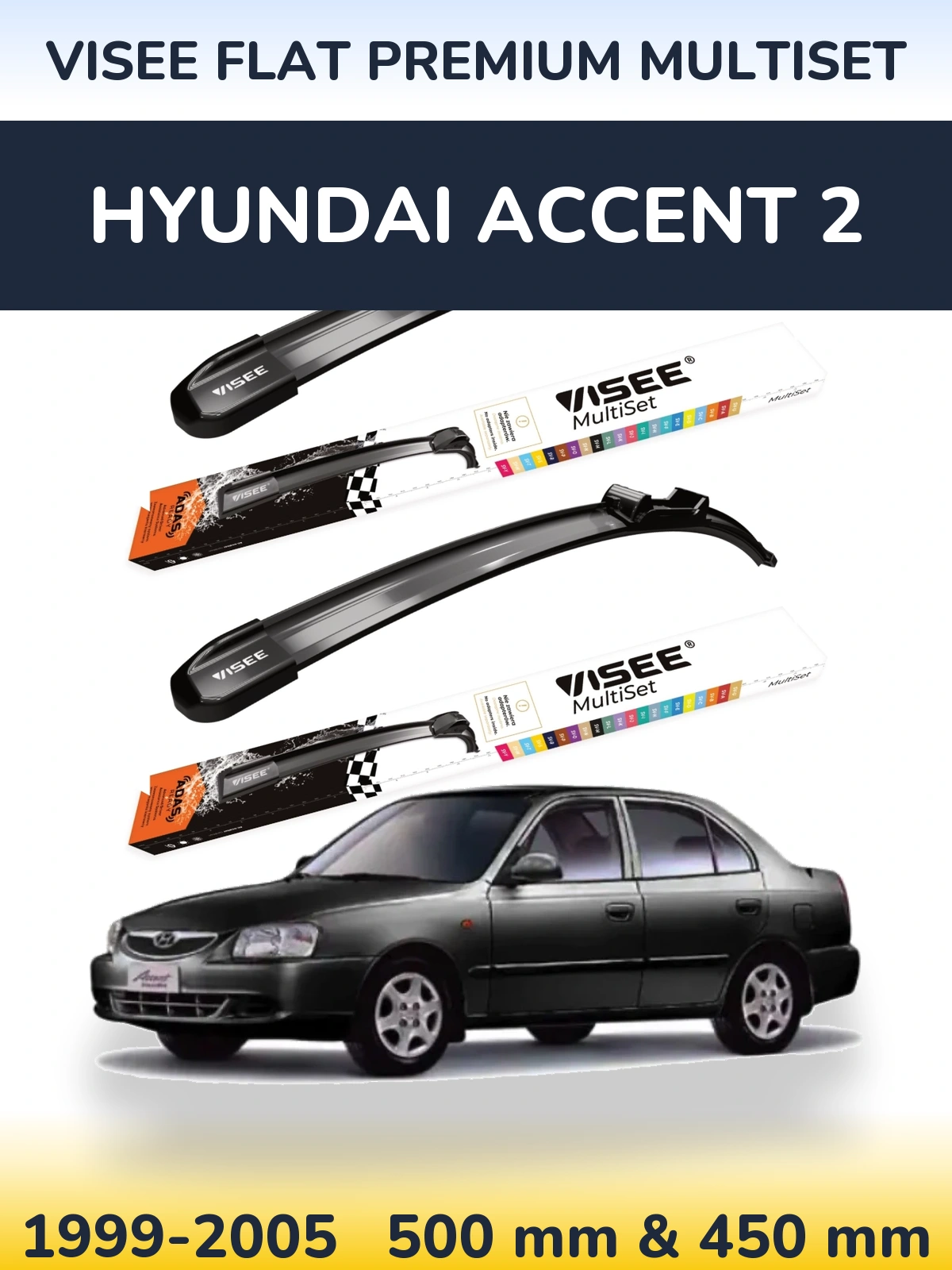 Ștergătoare VISEE FLAT PREMIUM MultiSet pentru Hyundai Accent 2