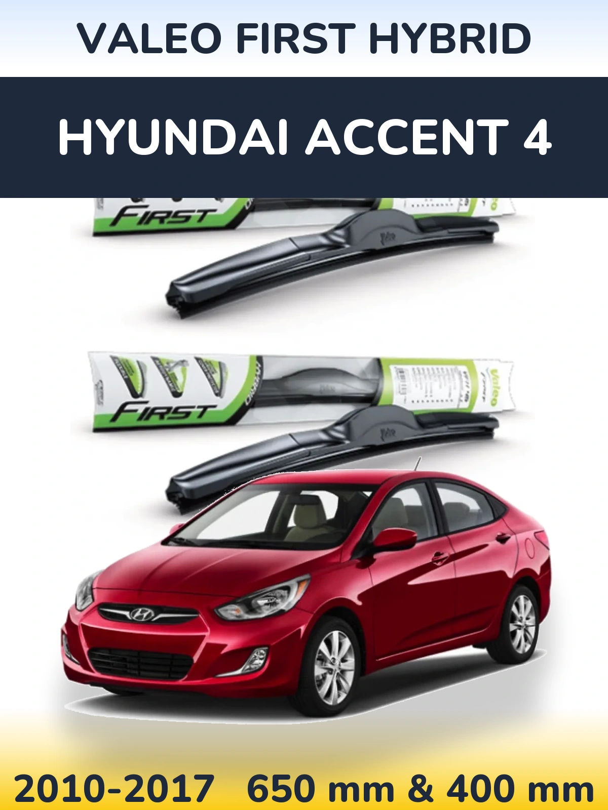 Ștergătoare Valeo First Hybrid pentru Hyundai Accent 4