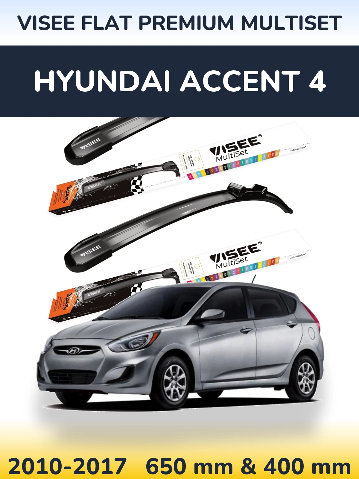 Ștergătoare VISEE FLAT PREMIUM MultiSet pentru Hyundai Accent 4