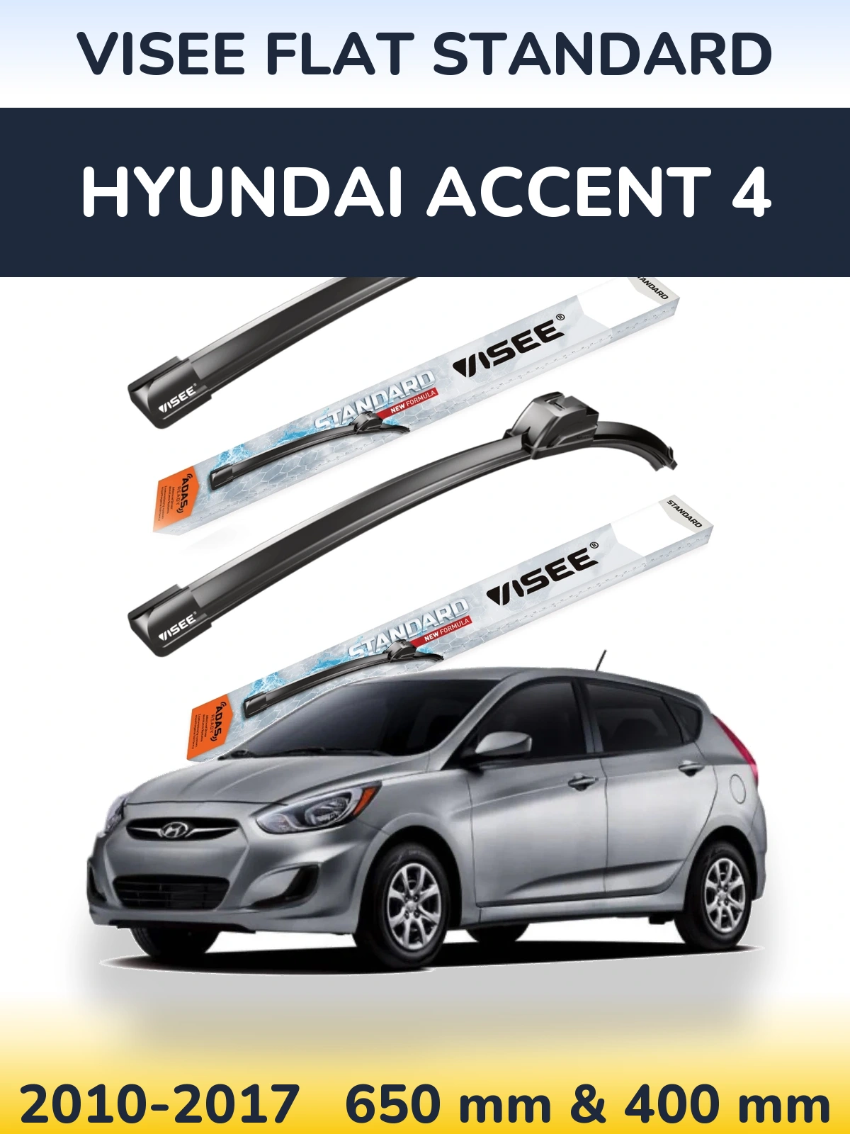 Ștergătoare VISEE FLAT STANDARD pentru Hyundai Accent 4