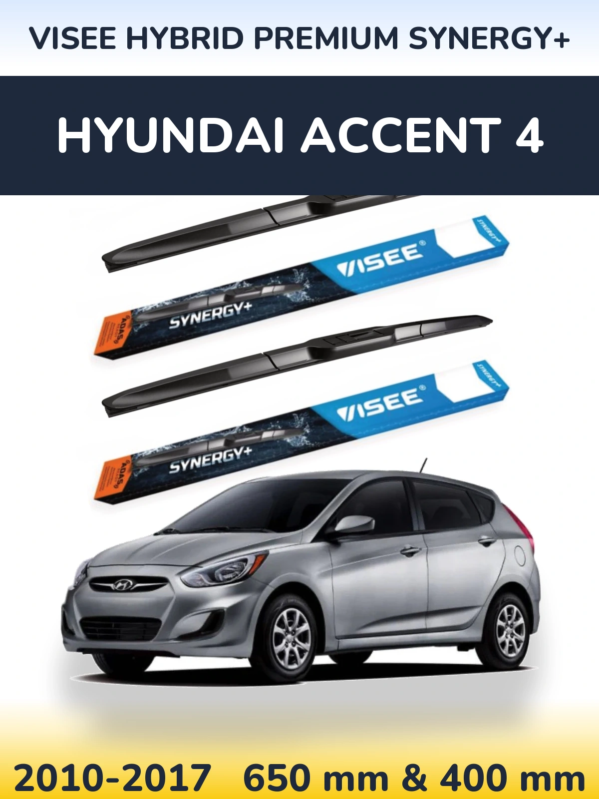 Ștergătoare VISEE HYBRID PREMIUM SYNERGY+ pentru Hyundai Accent 4