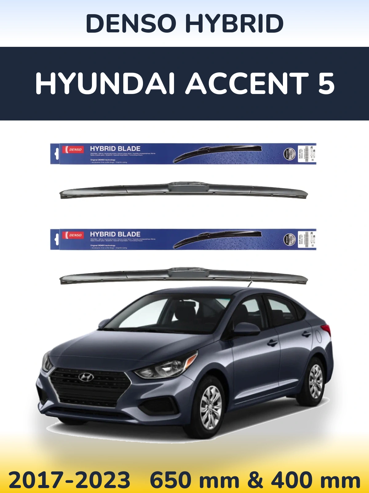 Ștergătoare Denso Hybrid pentru Hyundai Accent 5