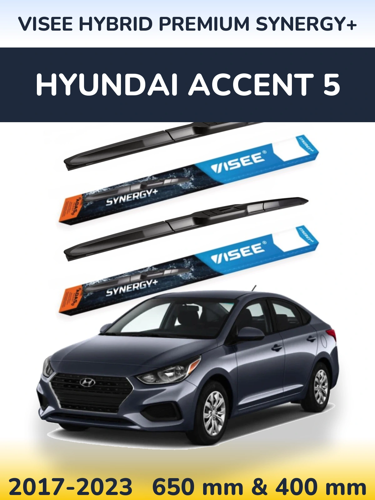 Ștergătoare VISEE HYBRID PREMIUM SYNERGY+ pentru Hyundai Accent 5