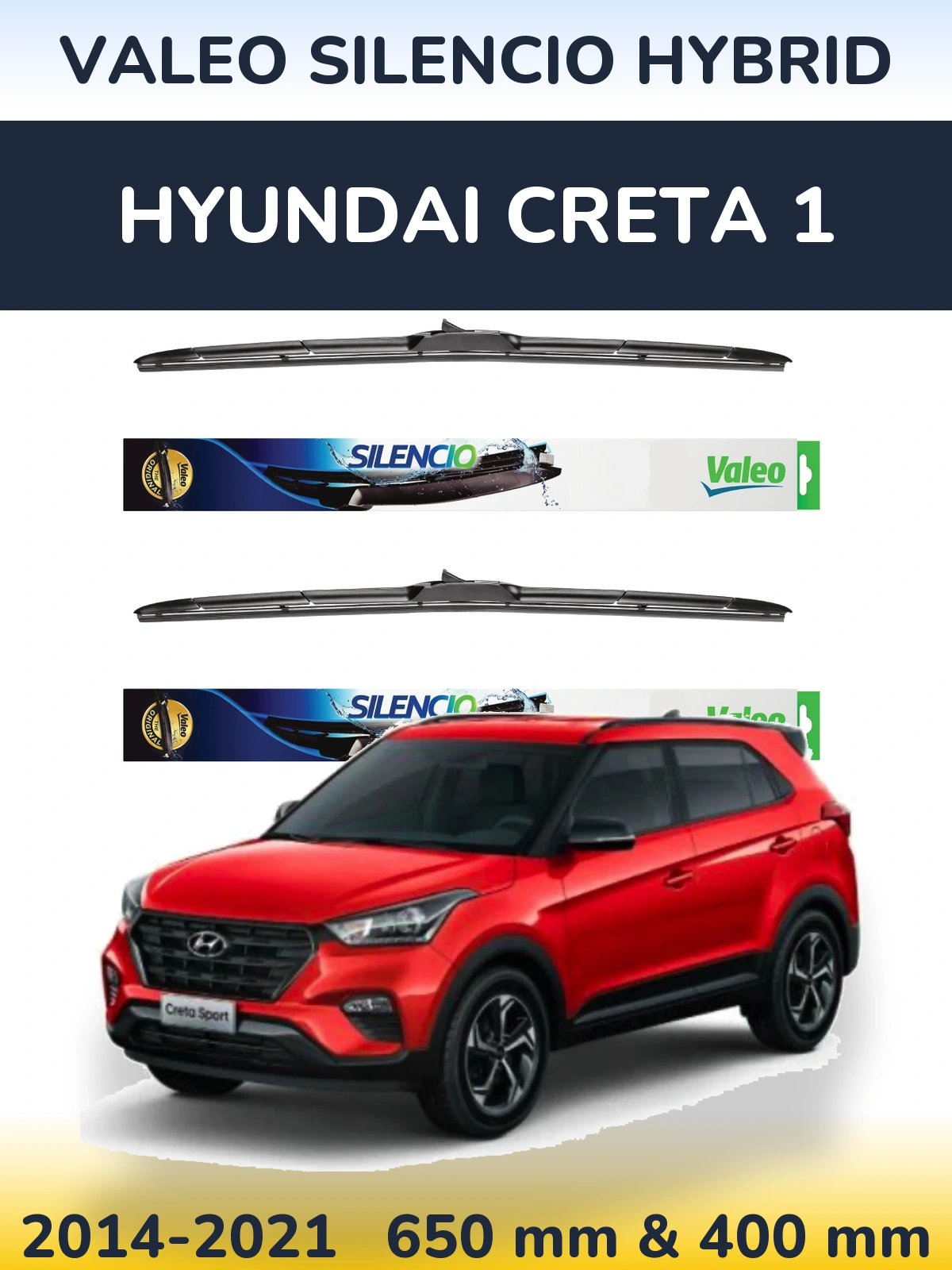 Ștergătoare Valeo Silencio Hybrid pentru Hyundai Creta 1