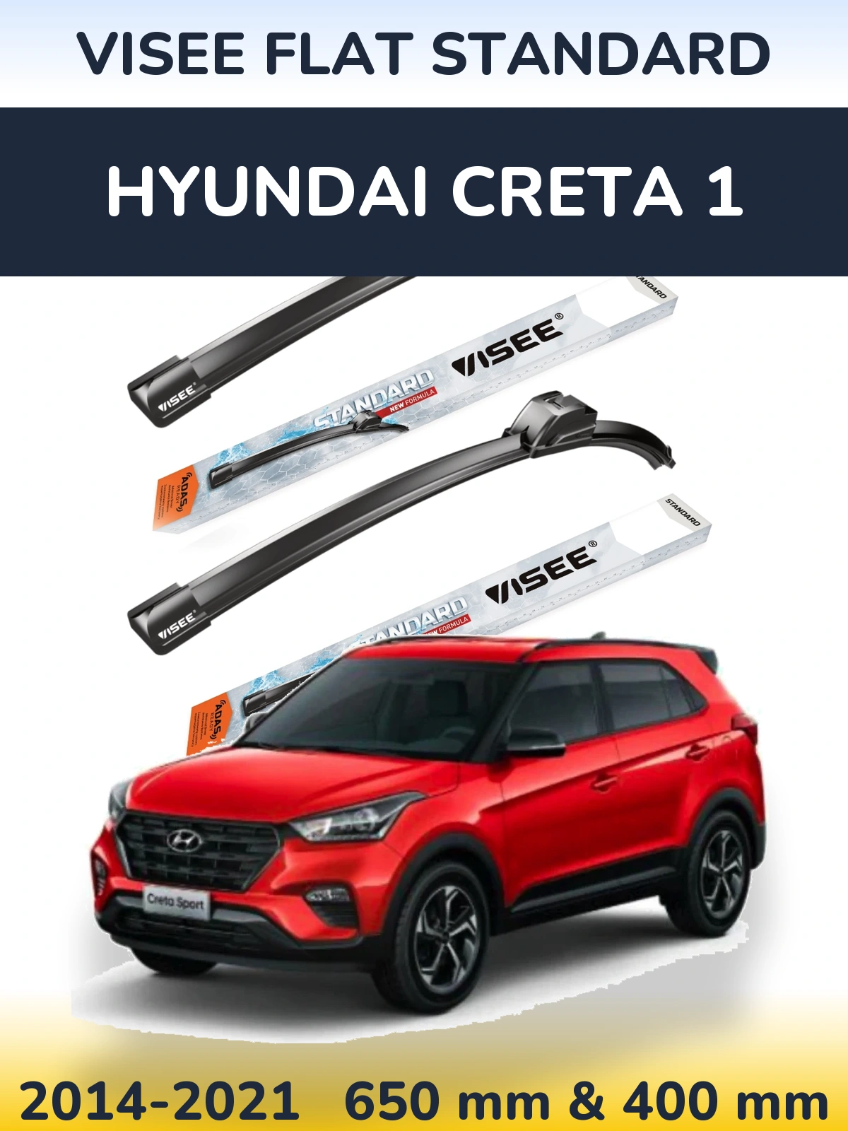 Ștergătoare VISEE FLAT STANDARD pentru Hyundai Creta 1