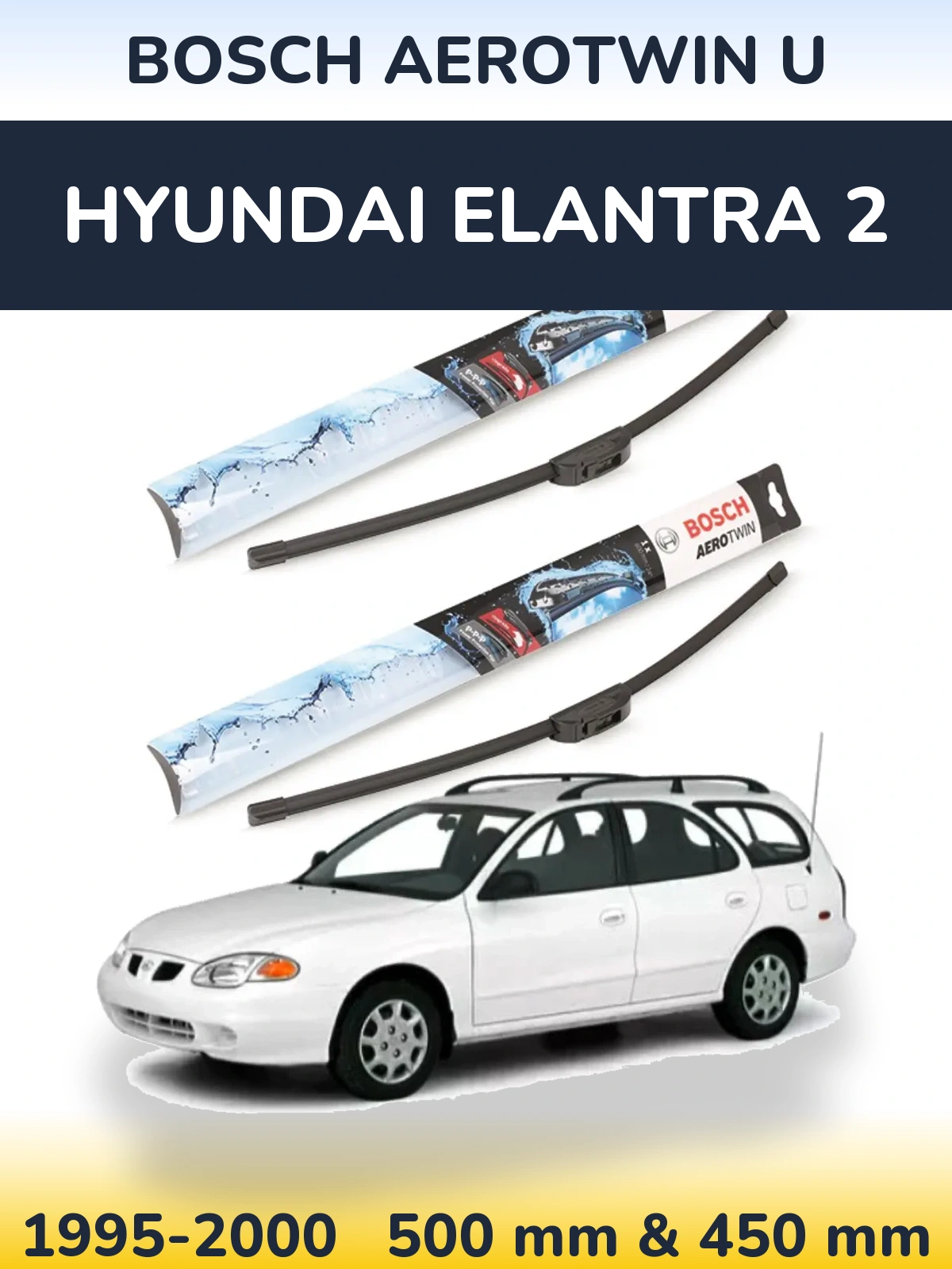 Ștergătoare BOSCH AeroTwin U pentru Hyundai Elantra 2