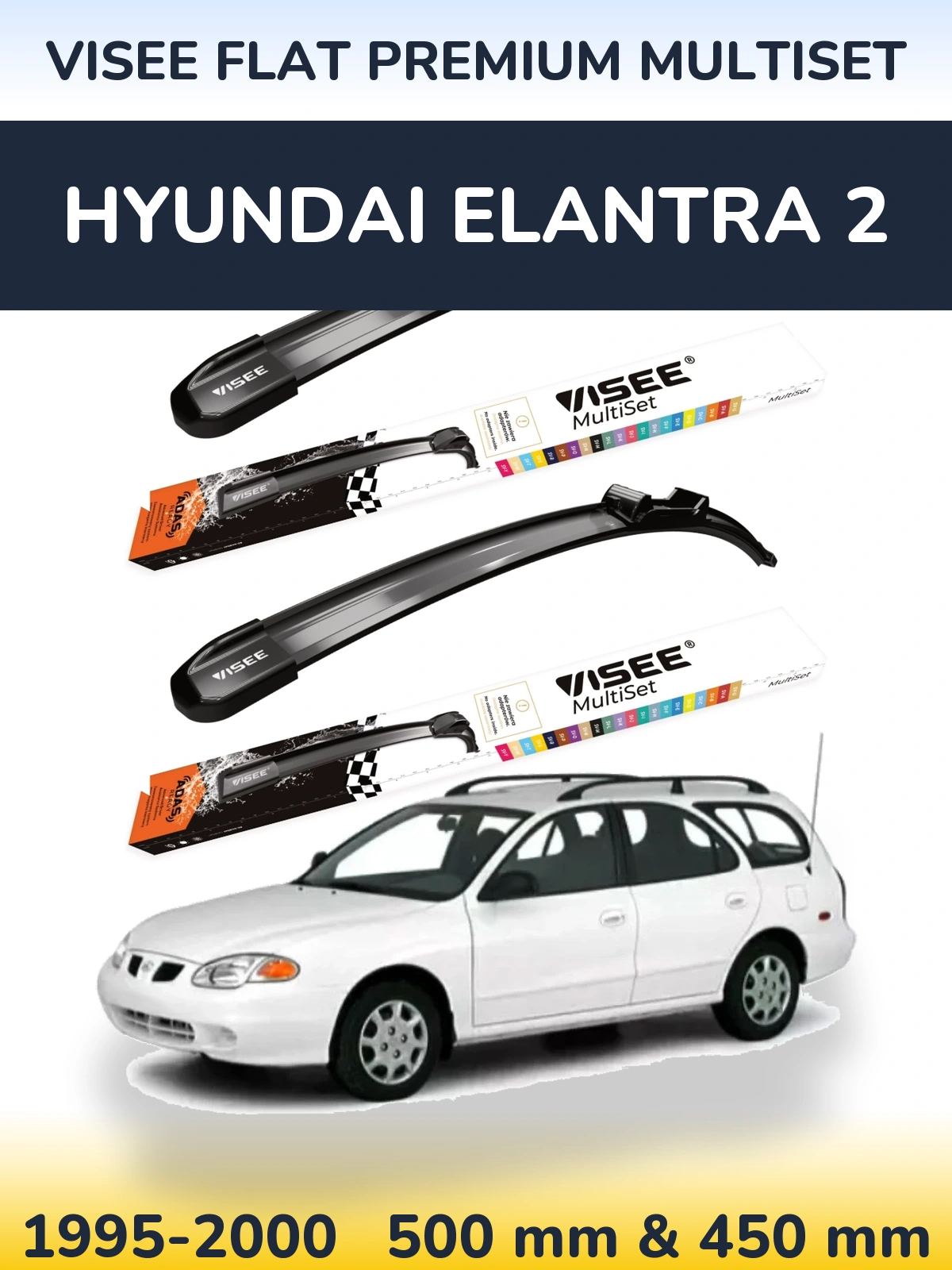 Front wiper blade set VISEE FLAT PREMIUM MultiSet 500 & 450 mm for Hyundai Elantra 2 1995-2000